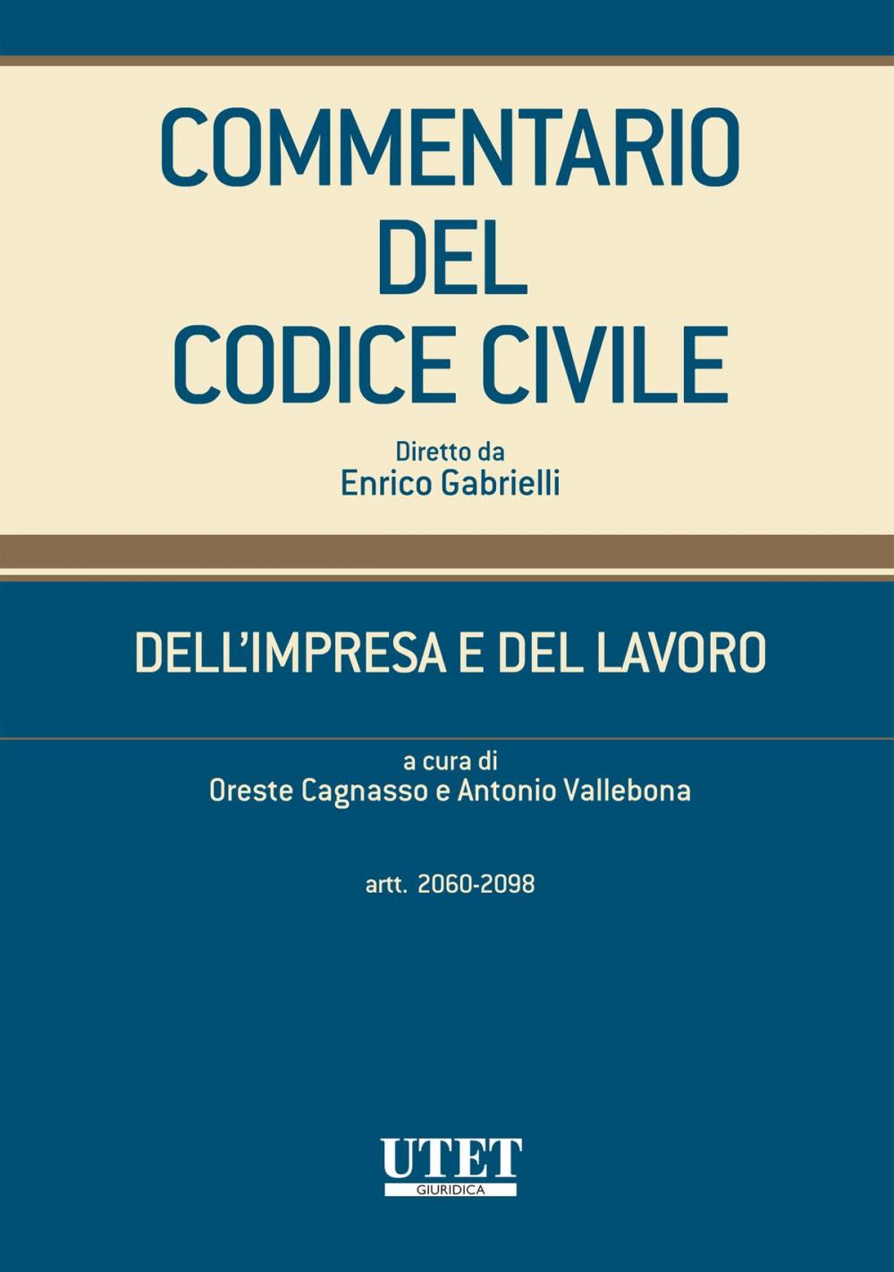 Big bigCover of Dell'impresa e del lavoro - artt. 2060-2098