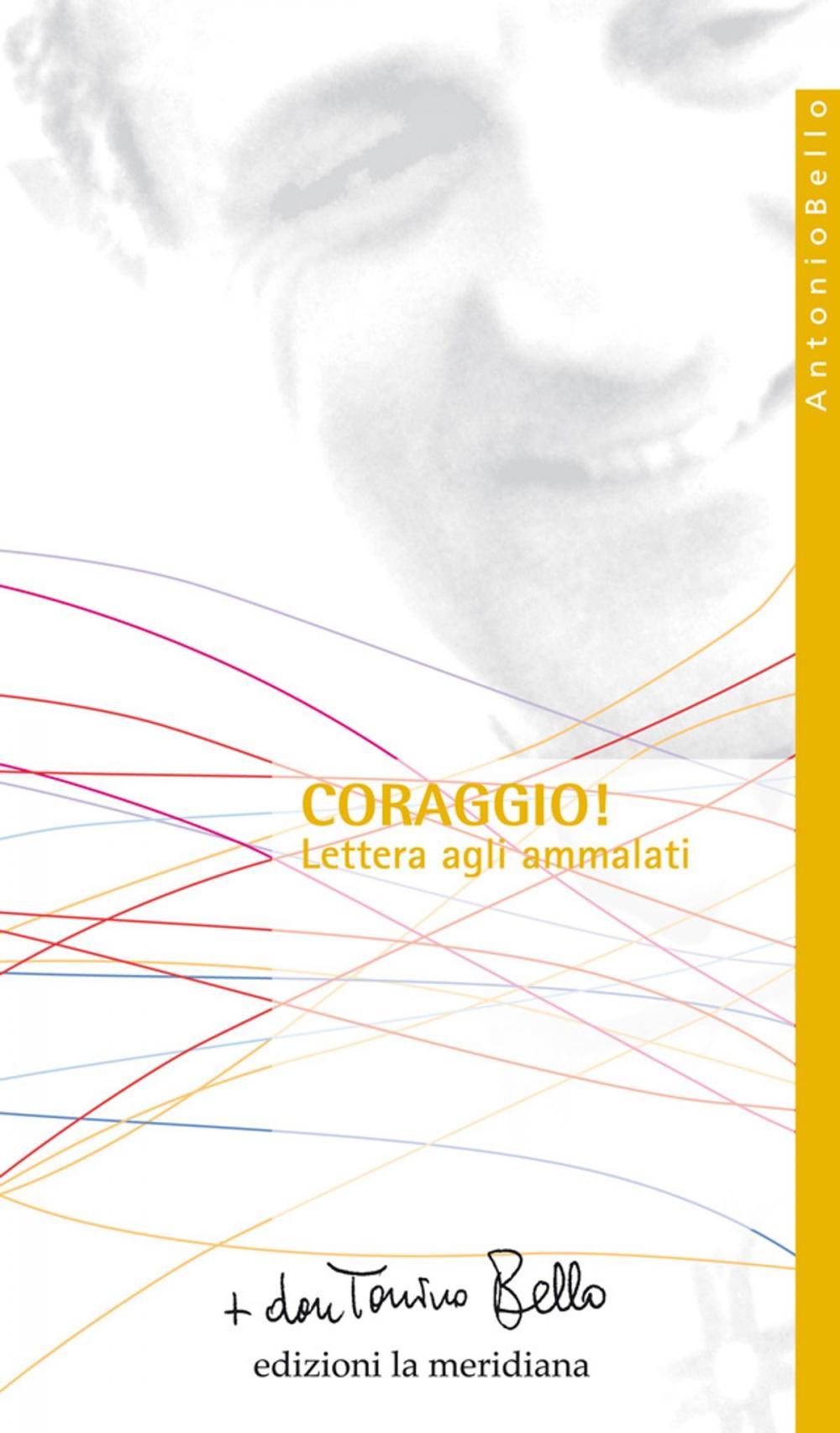 Big bigCover of Coraggio! Lettera agli ammalati