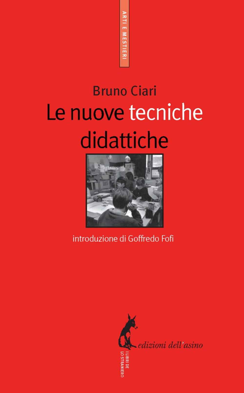 Big bigCover of Le nuove tecniche didattiche