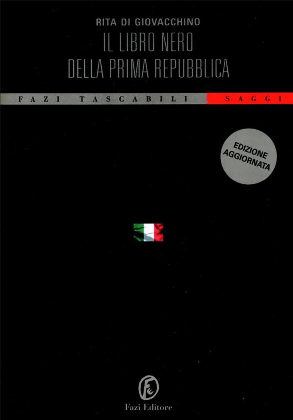 Big bigCover of Il libro nero della Prima Repubblica