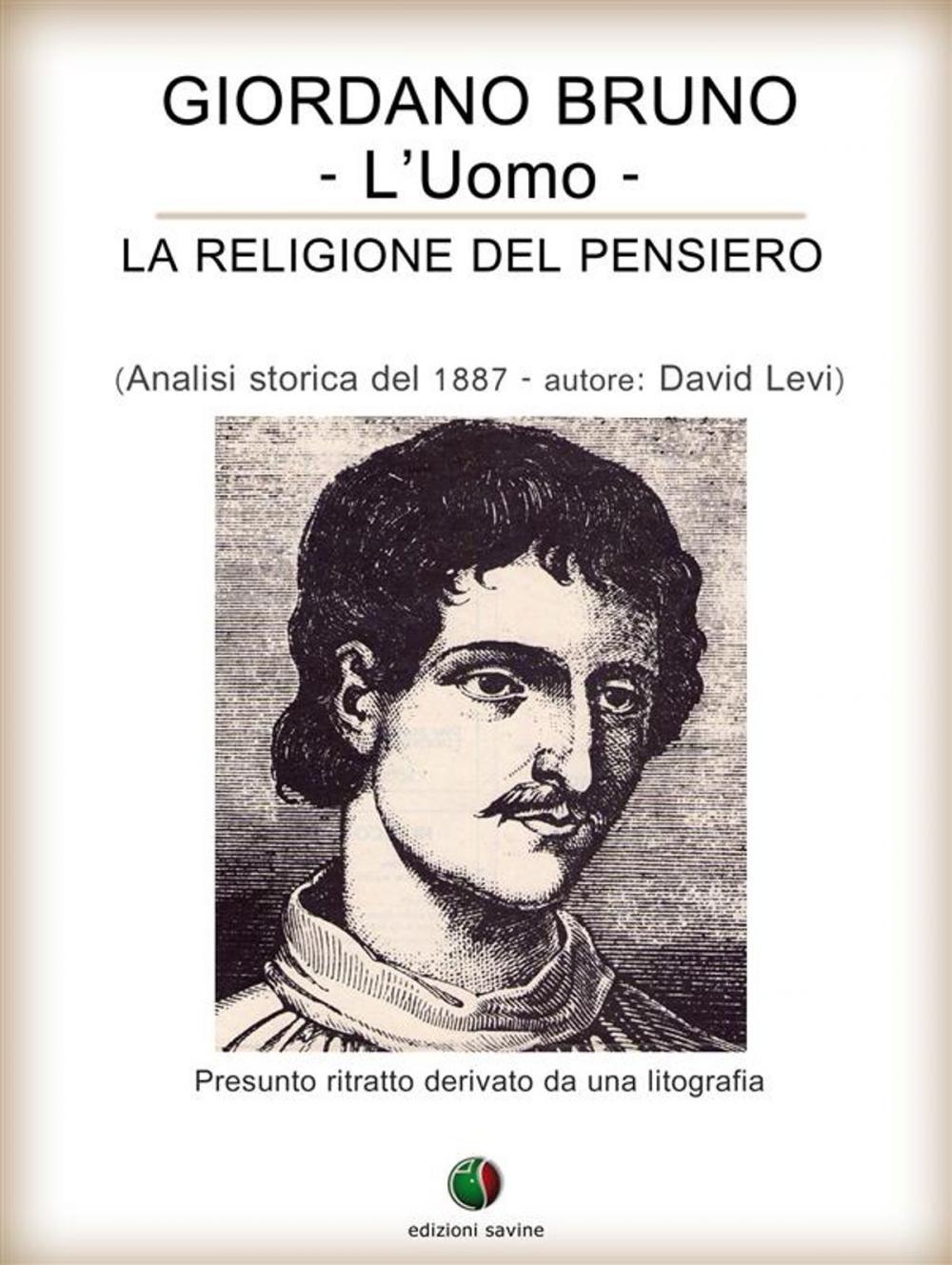 Big bigCover of Giordano Bruno o La religione del pensiero - L’Uomo