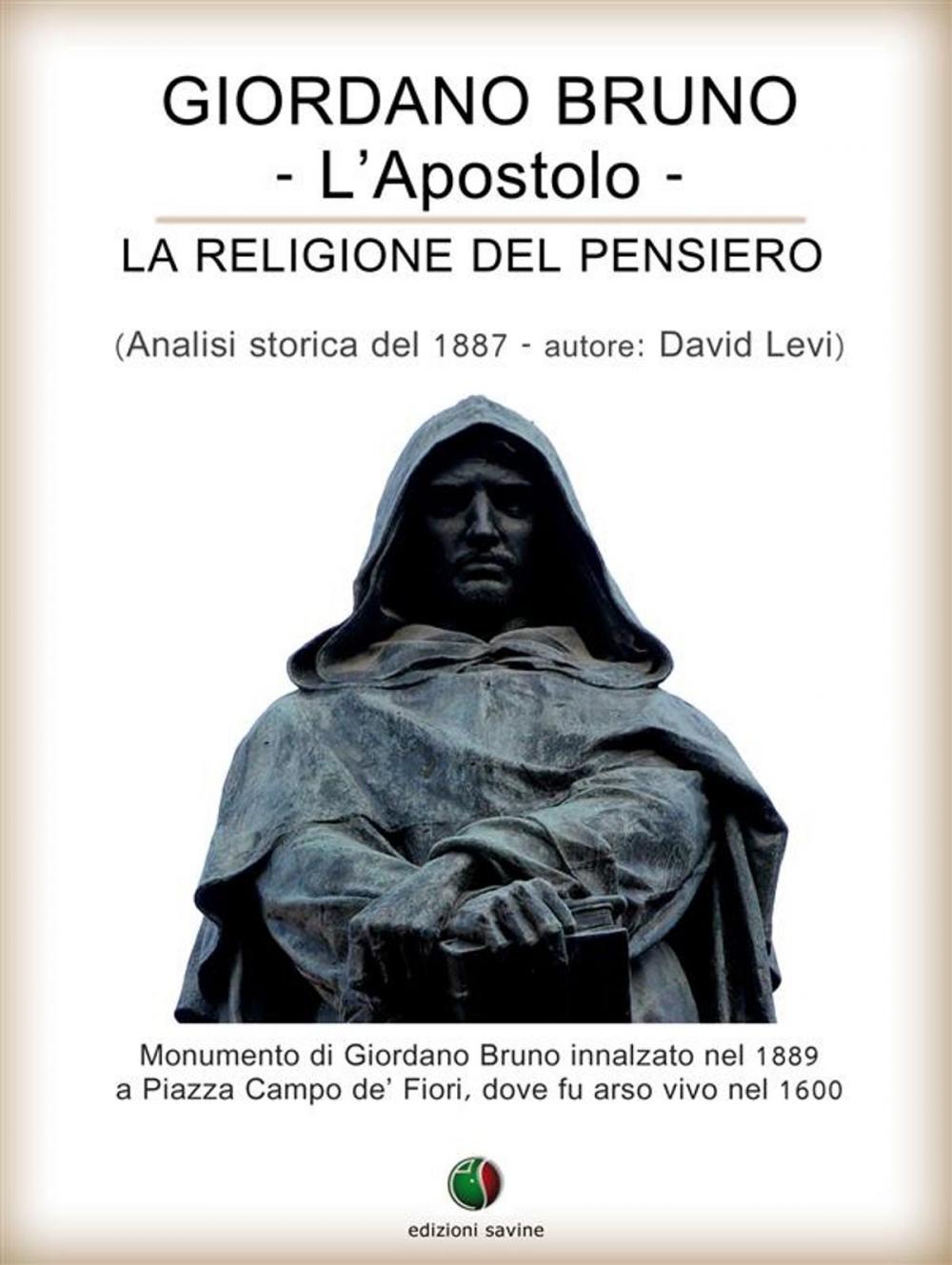 Big bigCover of Giordano Bruno o La religione del pensiero - L’Apostolo