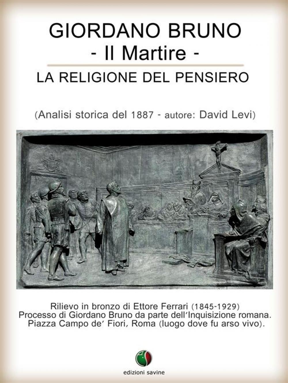 Big bigCover of Giordano Bruno o La religione del pensiero - Il Martire