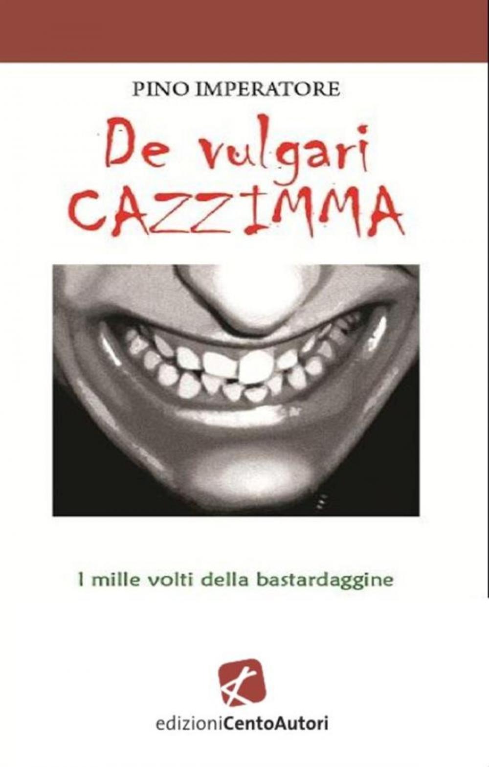 Big bigCover of De vulgari cazzimma