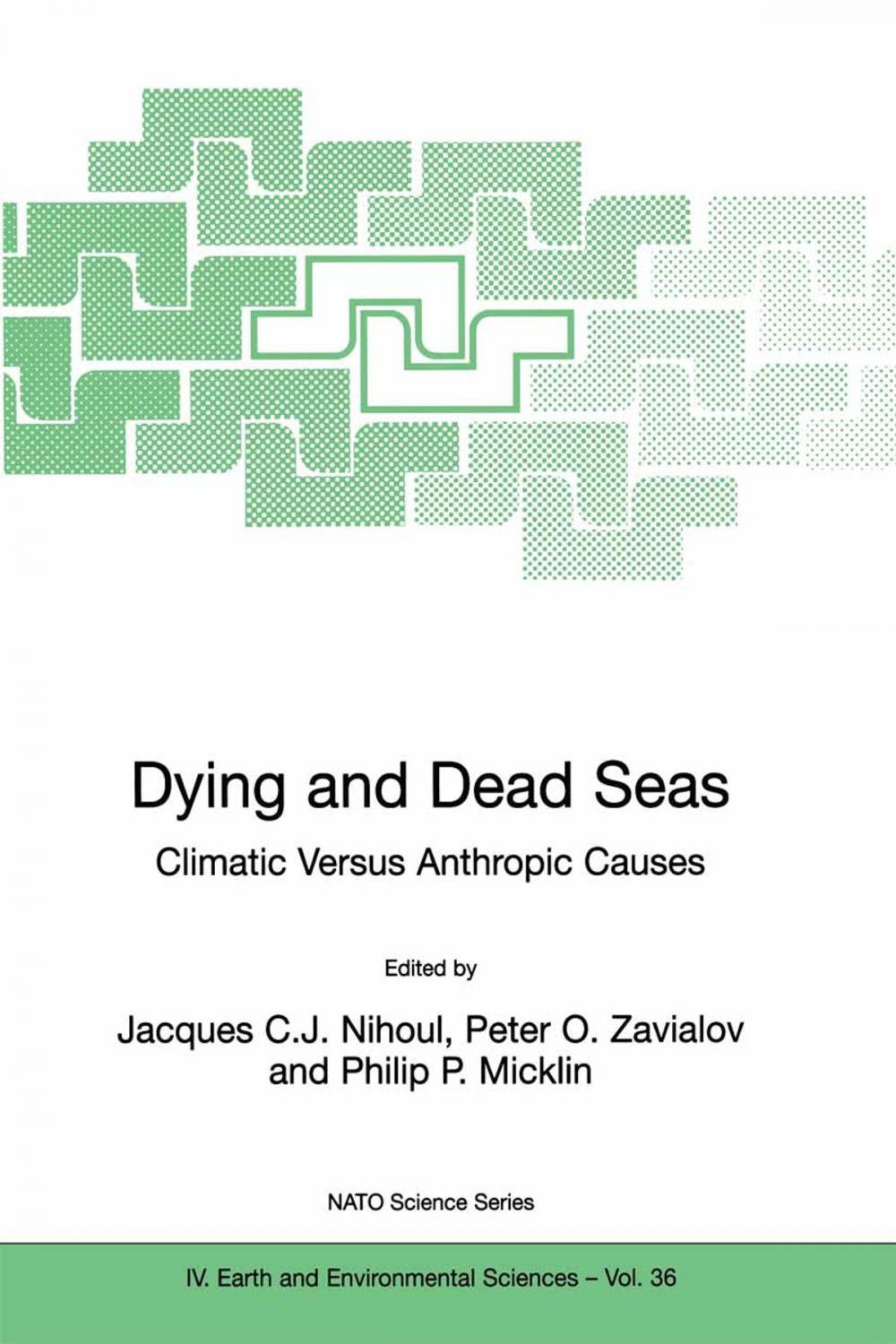 Big bigCover of Dying and Dead Seas Climatic Versus Anthropic Causes