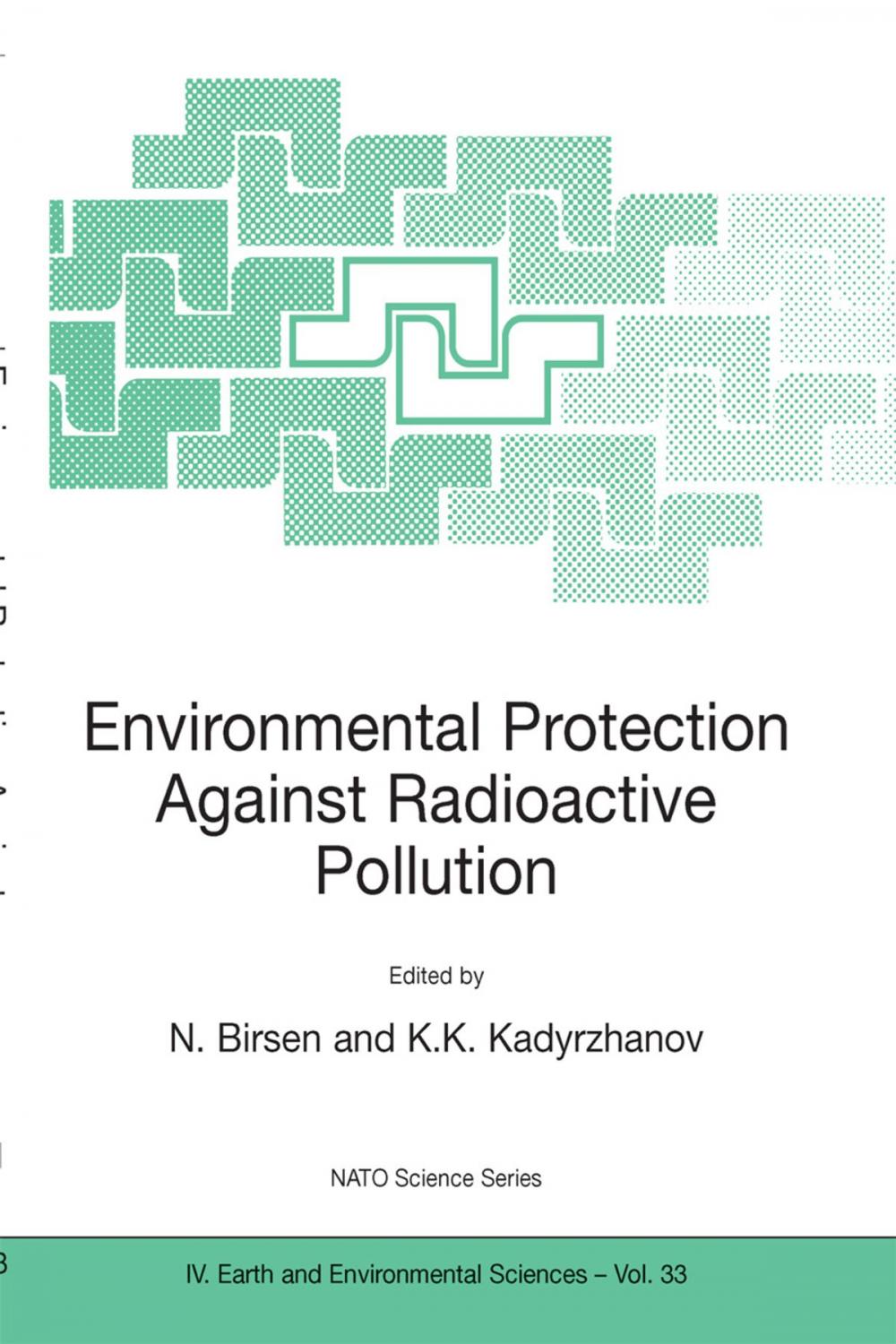 Big bigCover of Environmental Protection Against Radioactive Pollution