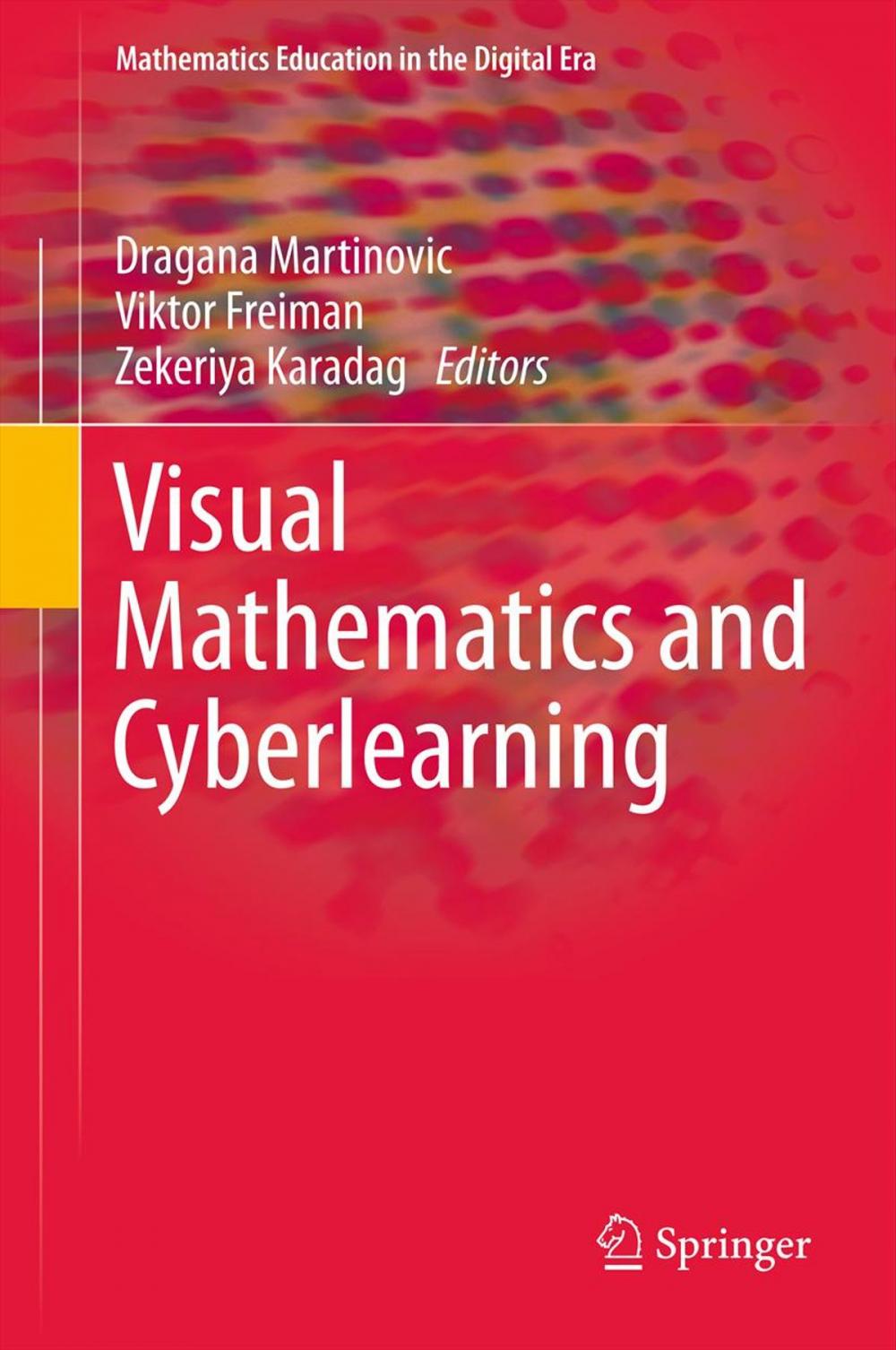 Big bigCover of Visual Mathematics and Cyberlearning