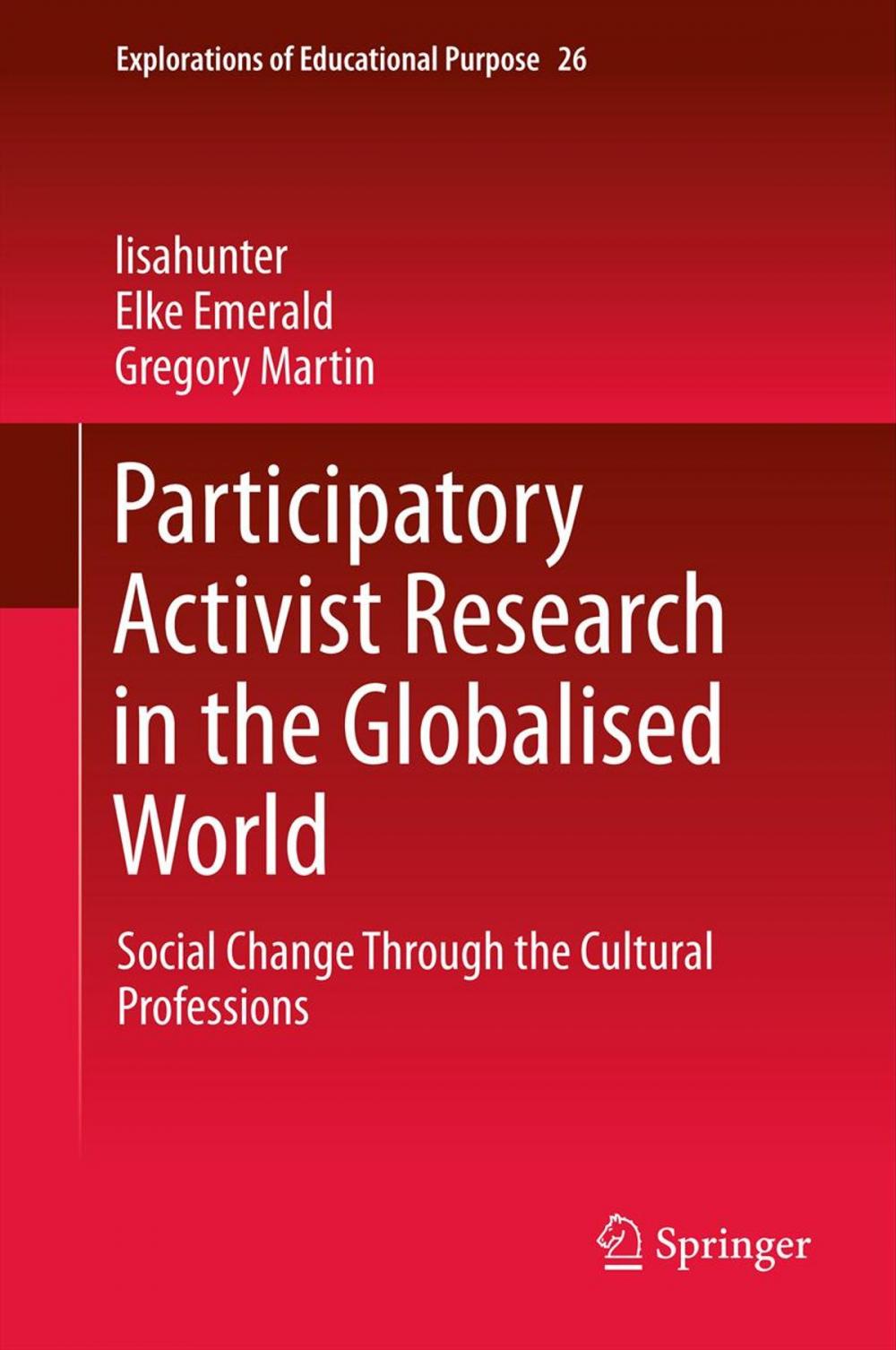 Big bigCover of Participatory Activist Research in the Globalised World