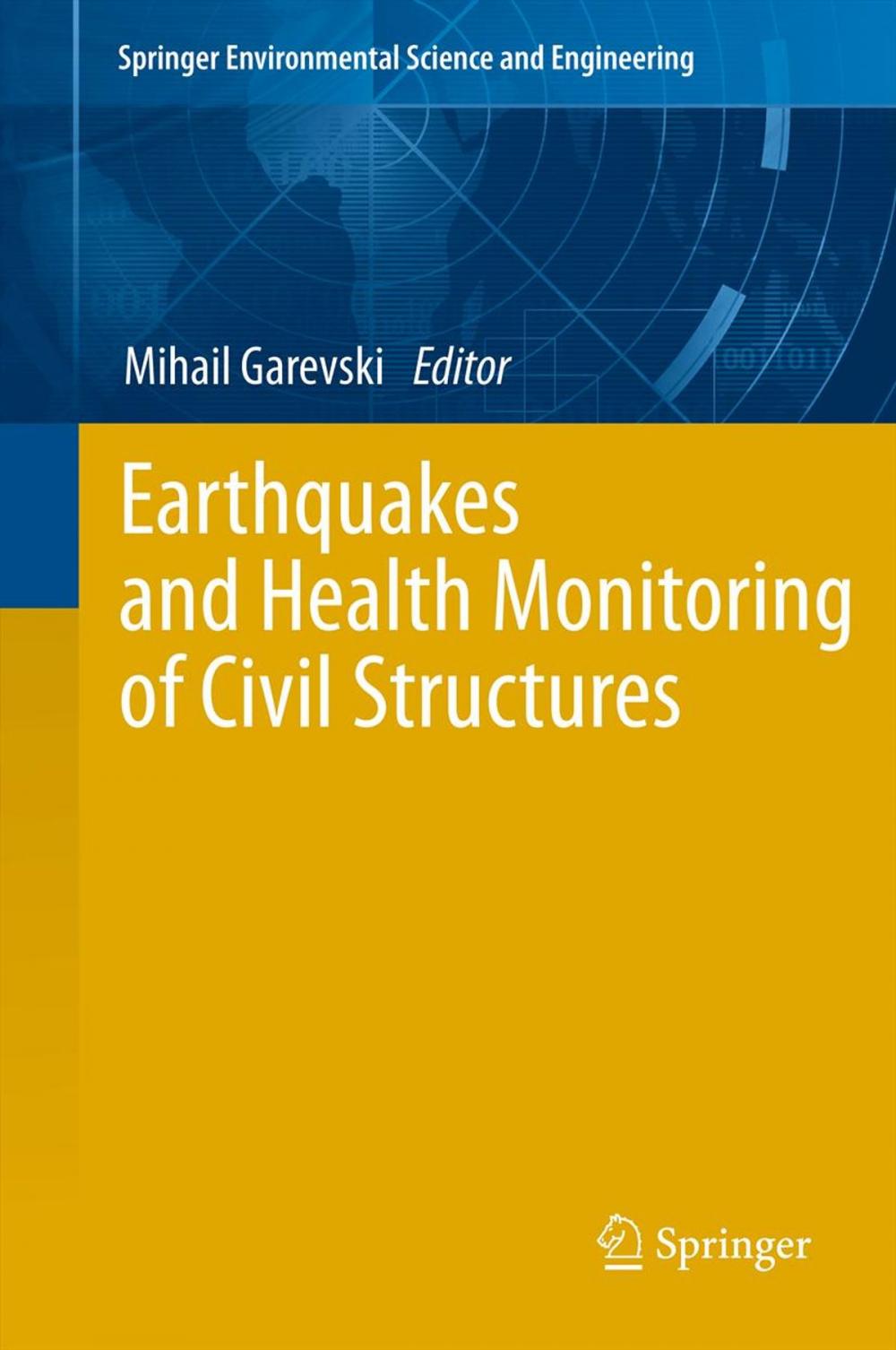 Big bigCover of Earthquakes and Health Monitoring of Civil Structures