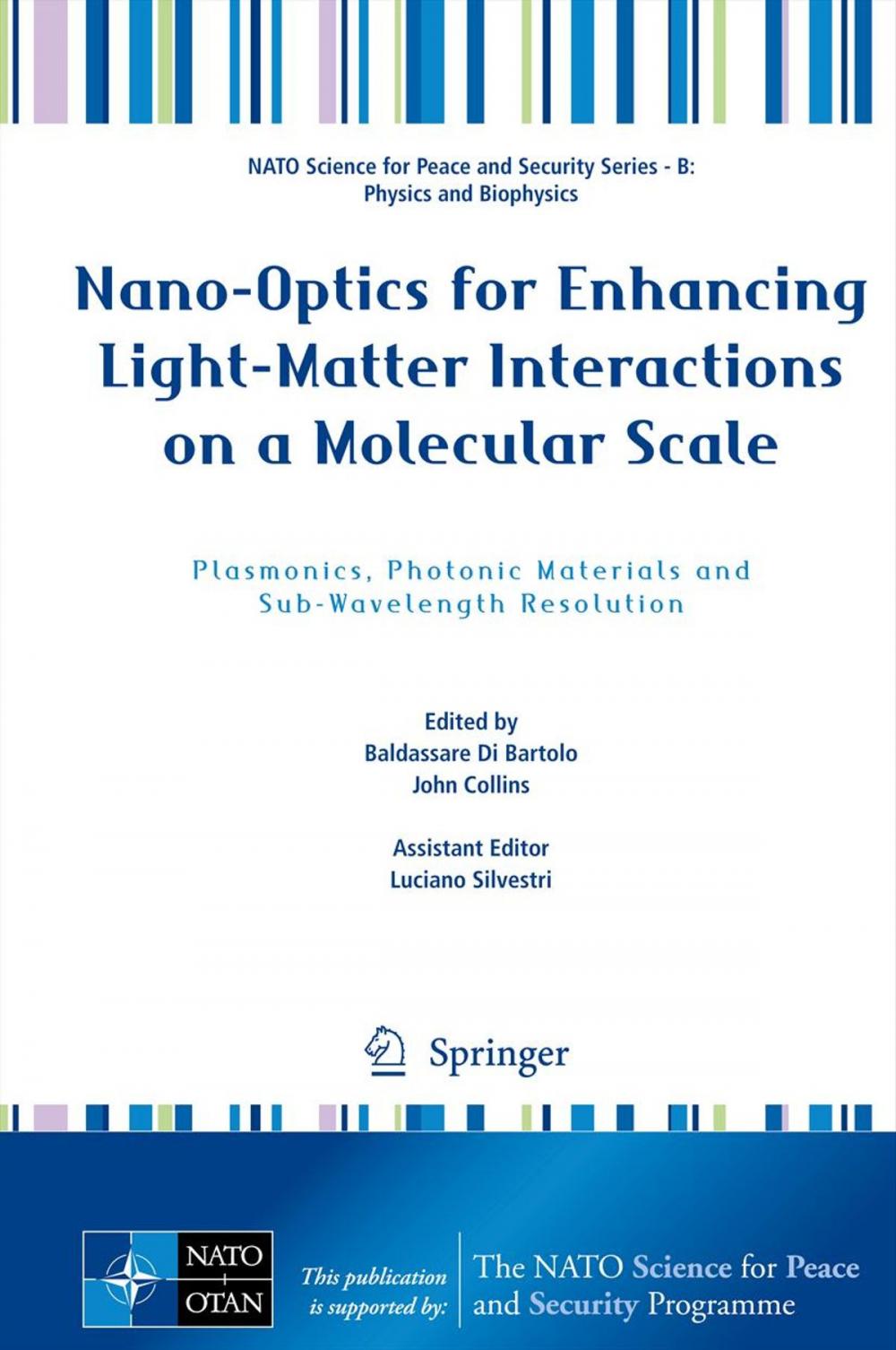 Big bigCover of Nano-Optics for Enhancing Light-Matter Interactions on a Molecular Scale