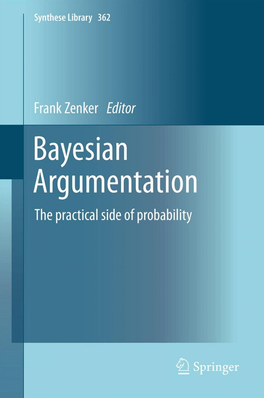 Big bigCover of Bayesian Argumentation