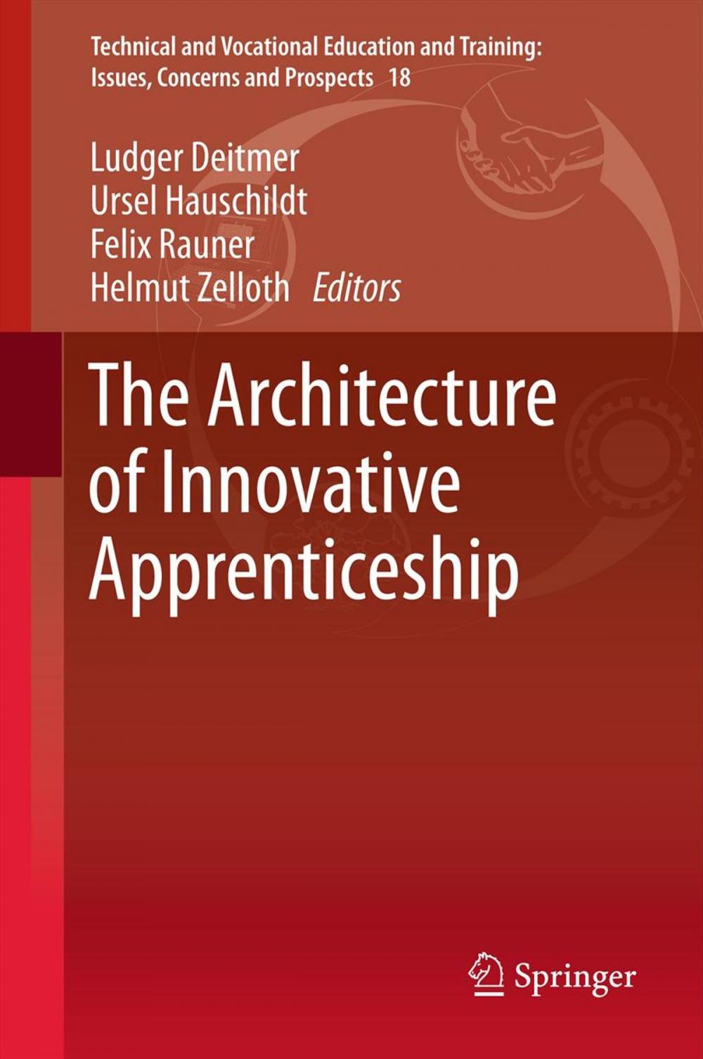 Big bigCover of The Architecture of Innovative Apprenticeship