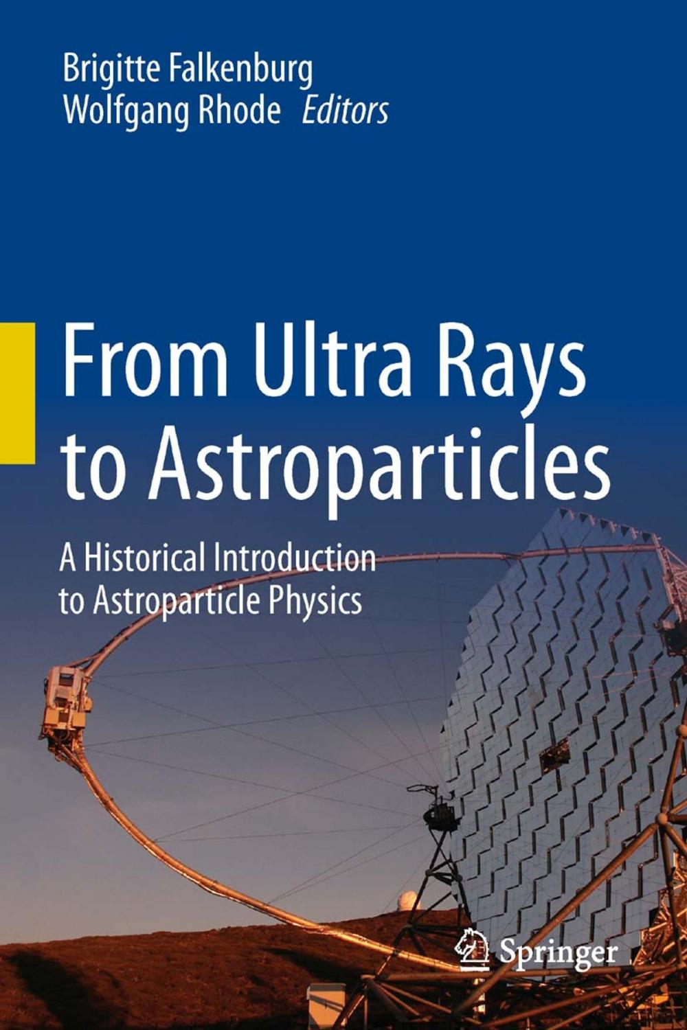 Big bigCover of From Ultra Rays to Astroparticles