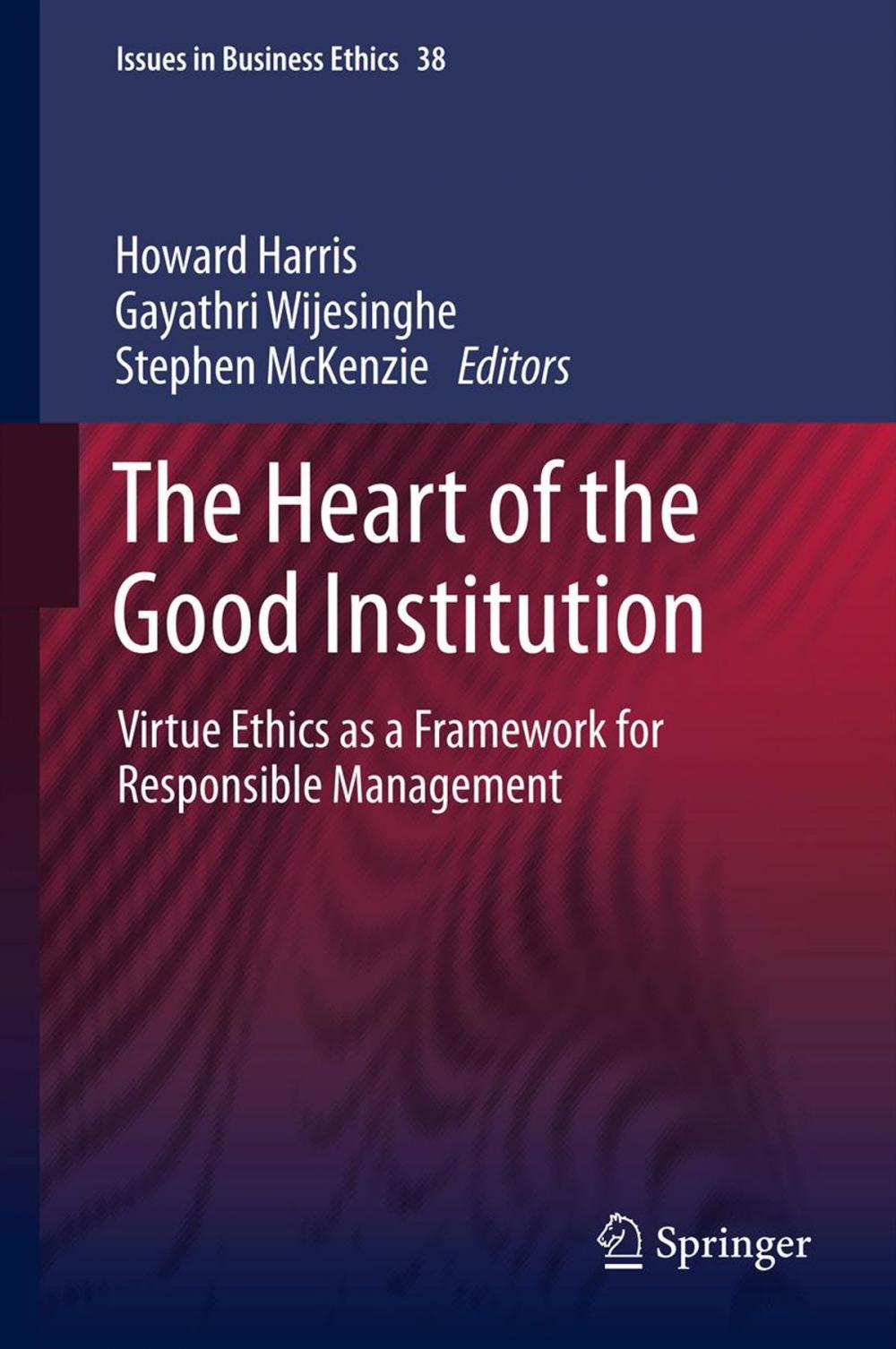 Big bigCover of The Heart of the Good Institution