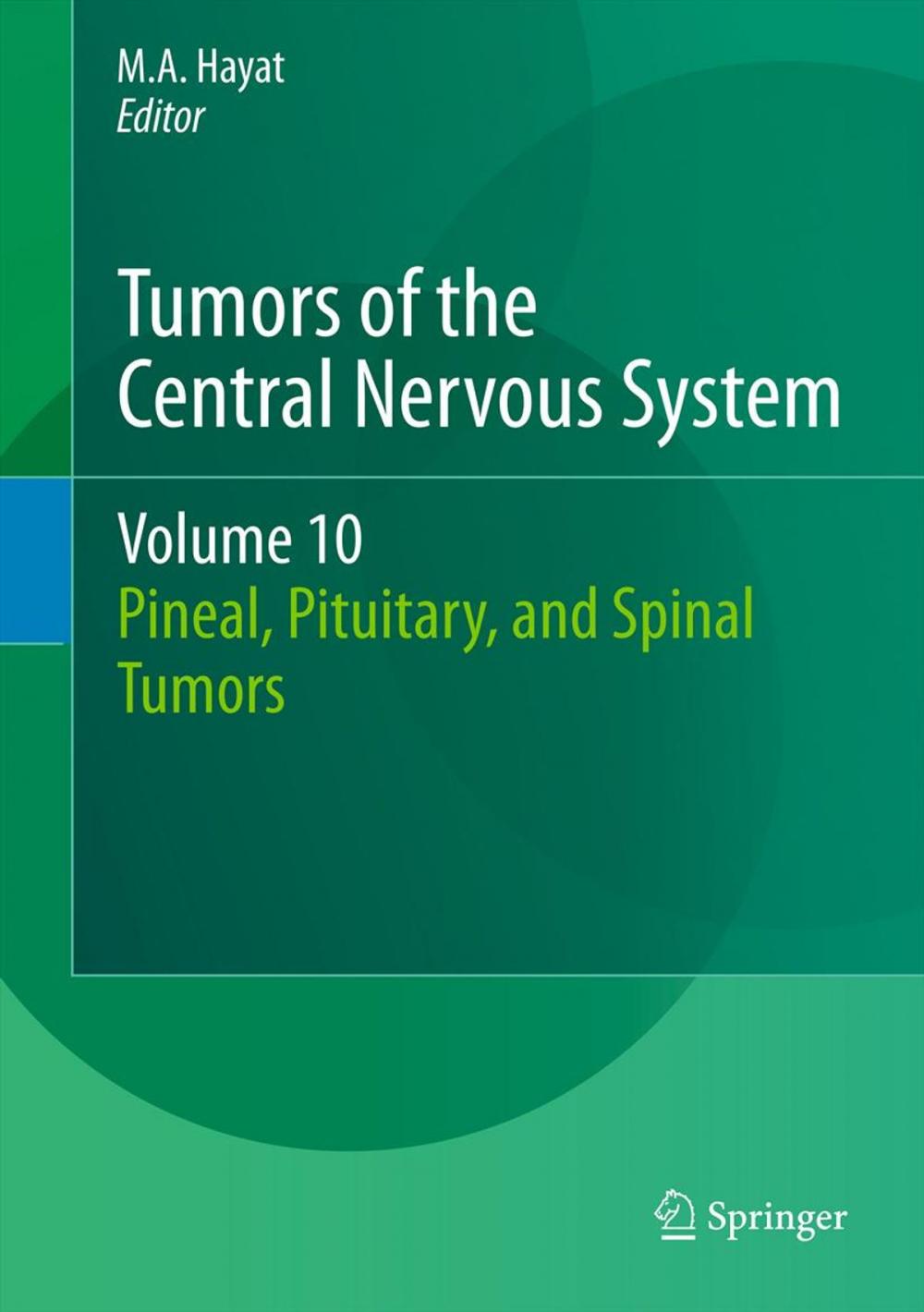Big bigCover of Tumors of the Central Nervous System, Volume 10