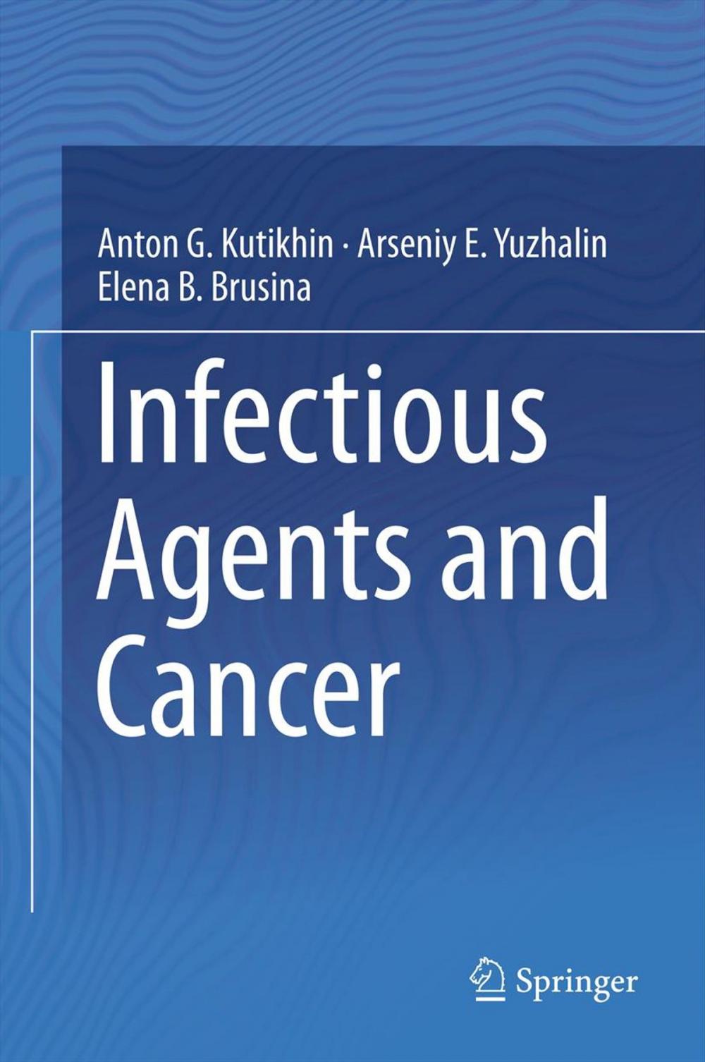 Big bigCover of Infectious Agents and Cancer