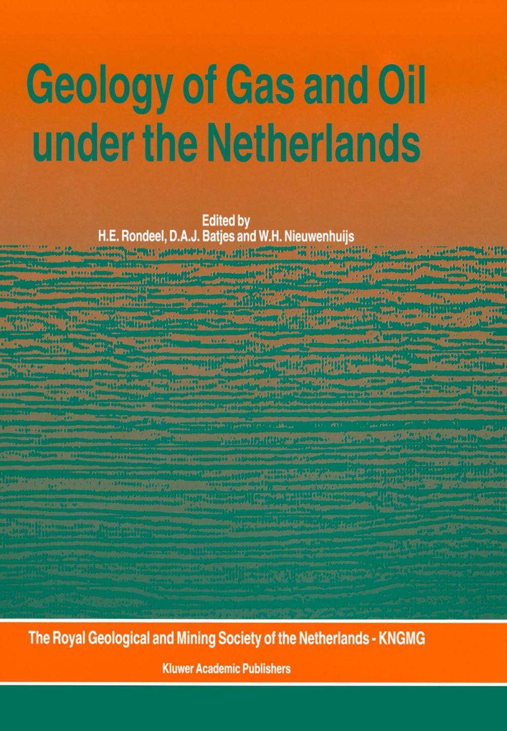 Big bigCover of Geology of Gas and Oil under the Netherlands