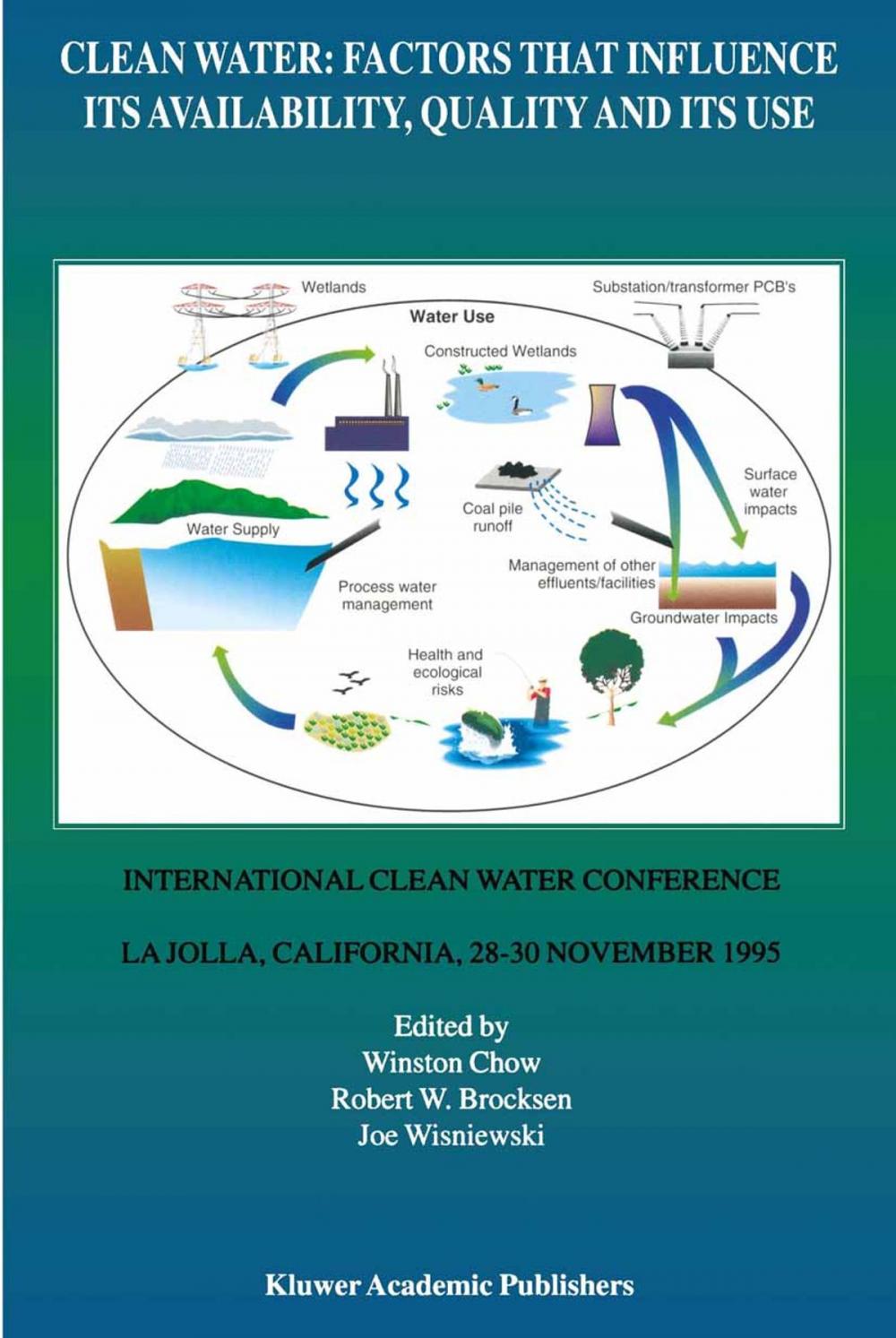 Big bigCover of Clean Water: Factors that Influence Its Availability, Quality and Its Use