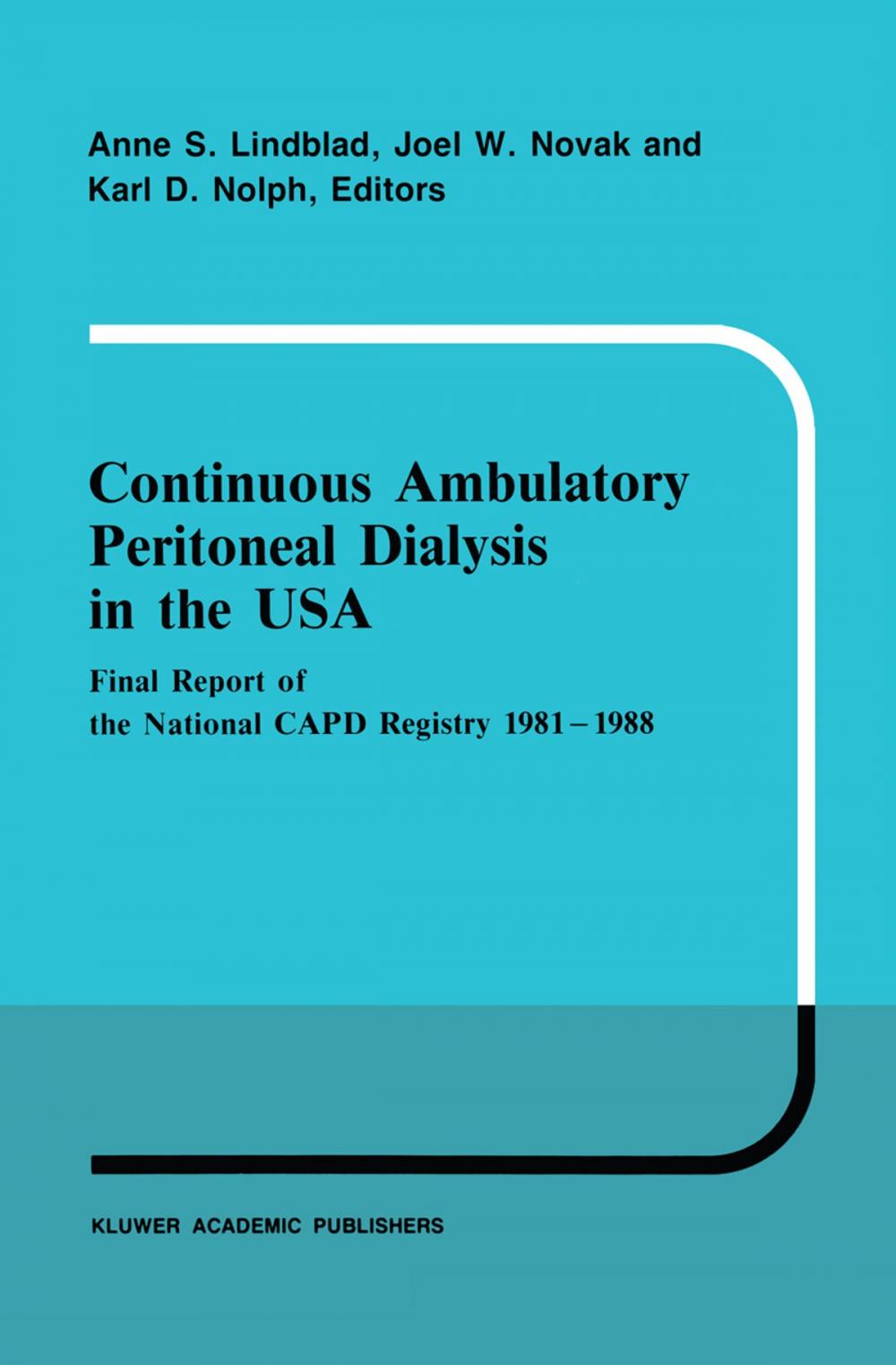 Big bigCover of Continuous Ambulatory Peritoneal Dialysis in the USA