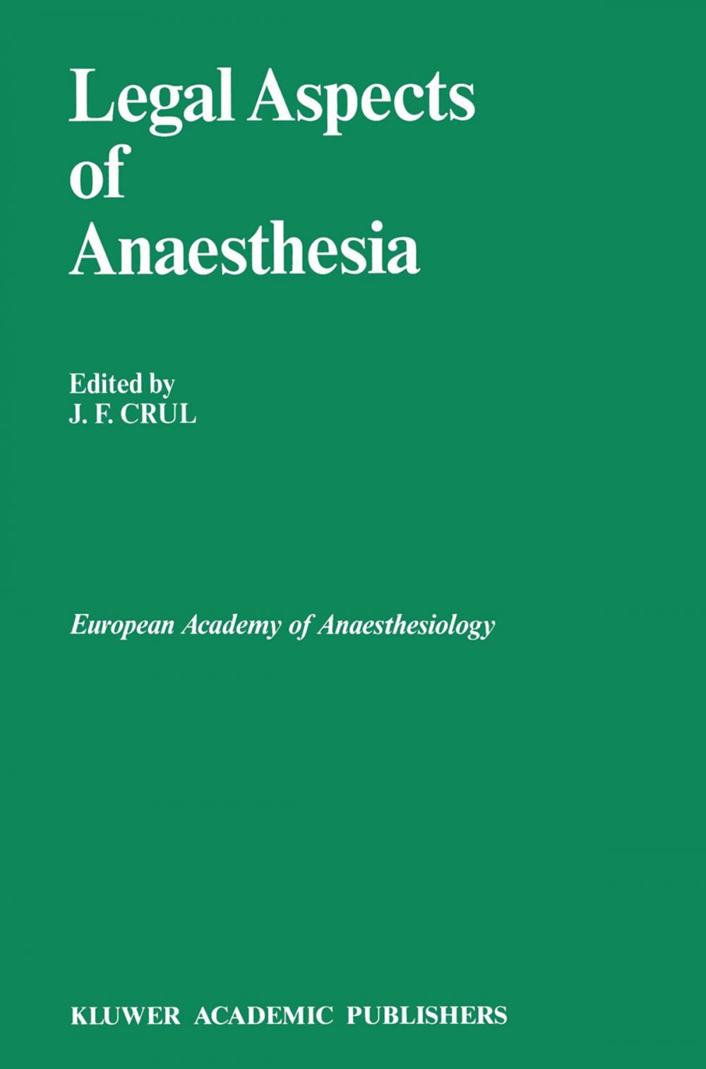 Big bigCover of Legal Aspects of Anaesthesia