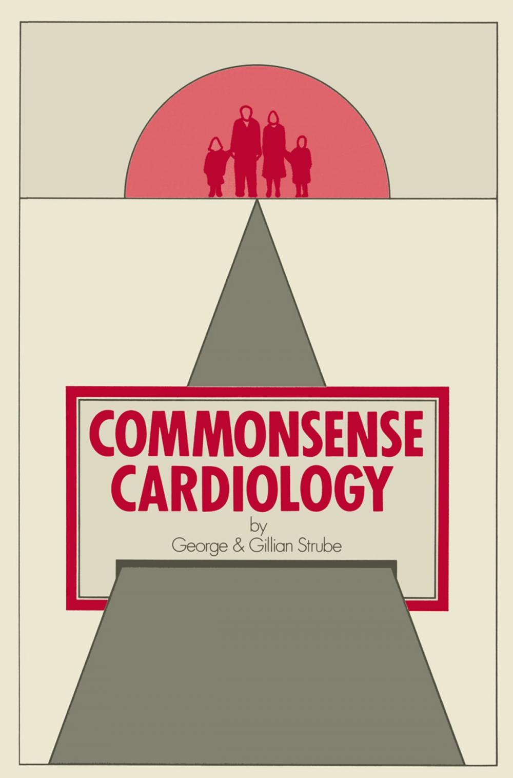 Big bigCover of Commonsense Cardiology