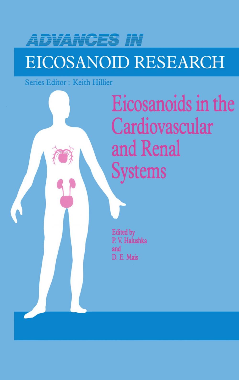 Big bigCover of Eicosanoids in the Cardiovascular and Renal Systems