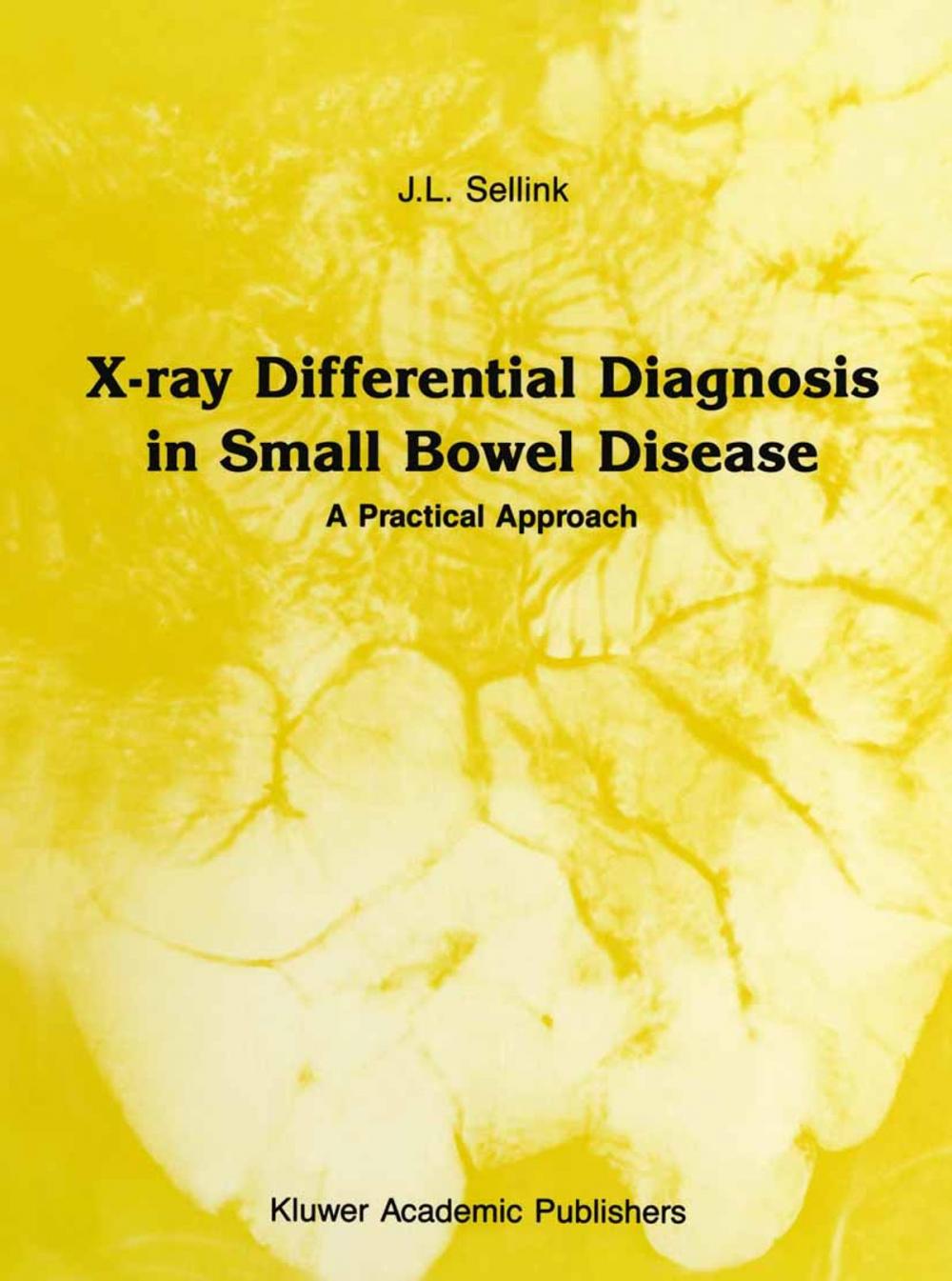 Big bigCover of X-Ray Differential Diagnosis in Small Bowel Disease