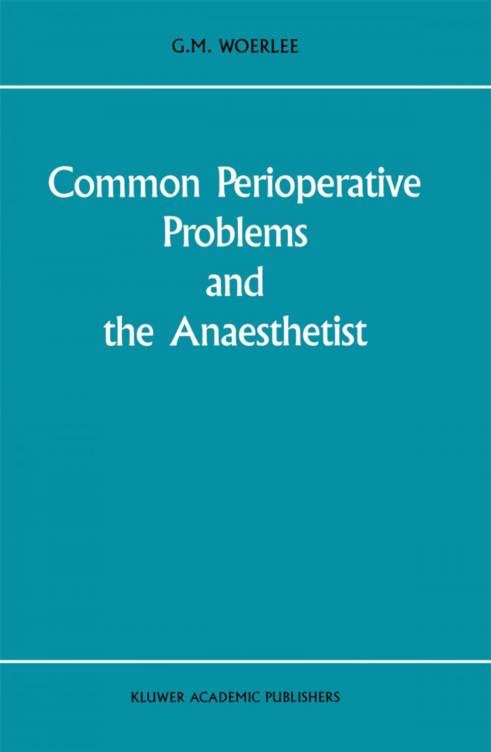 Big bigCover of Common Perioperative Problems and the Anaesthetist