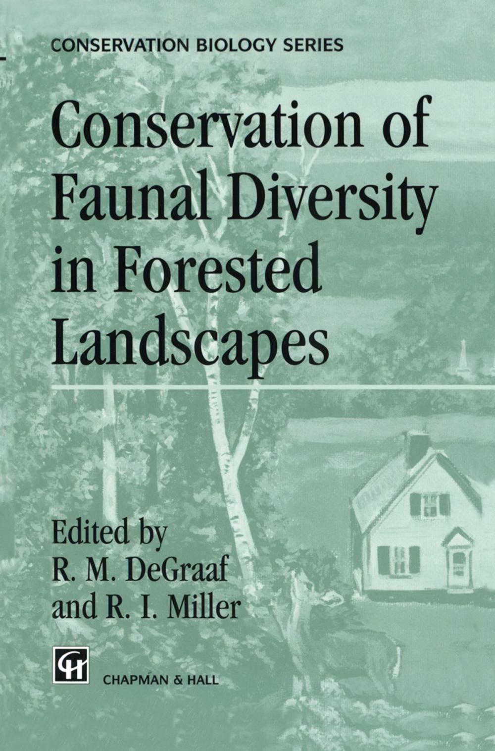 Big bigCover of Conservation of Faunal Diversity in Forested Landscapes