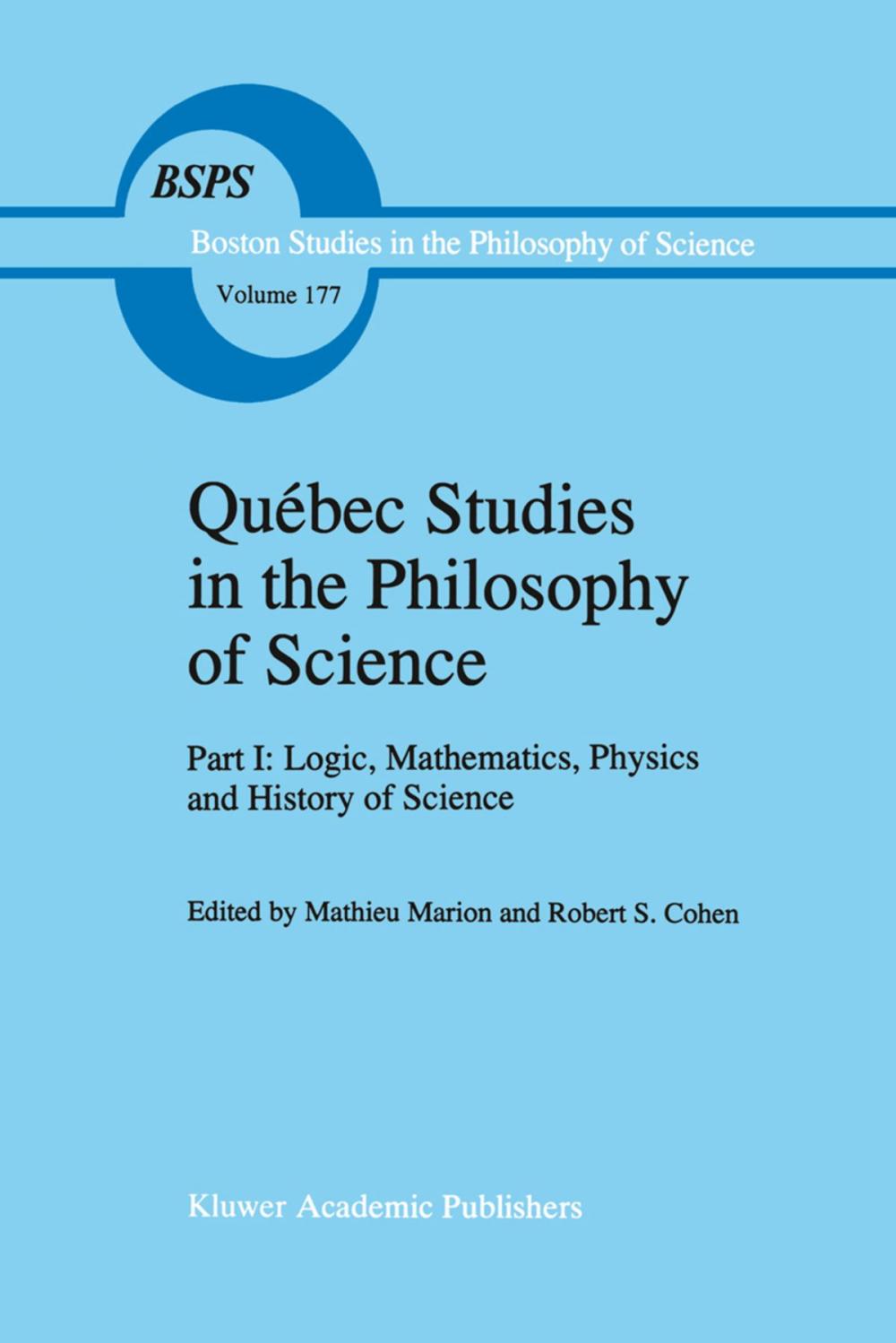 Big bigCover of Québec Studies in the Philosophy of Science