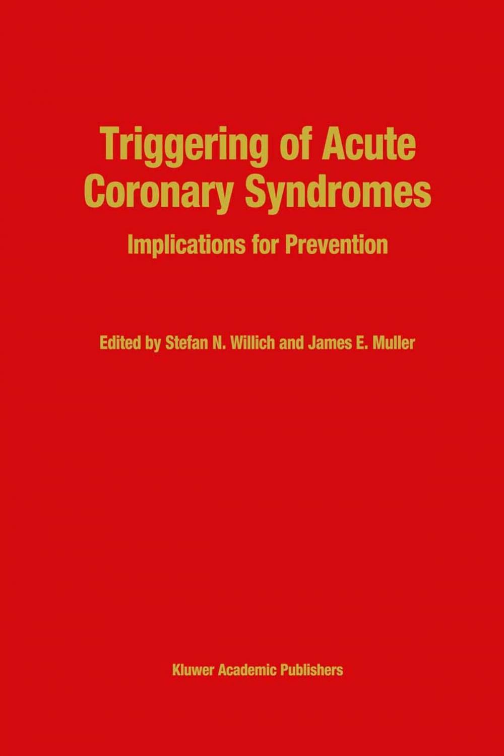 Big bigCover of Triggering of Acute Coronary Syndromes