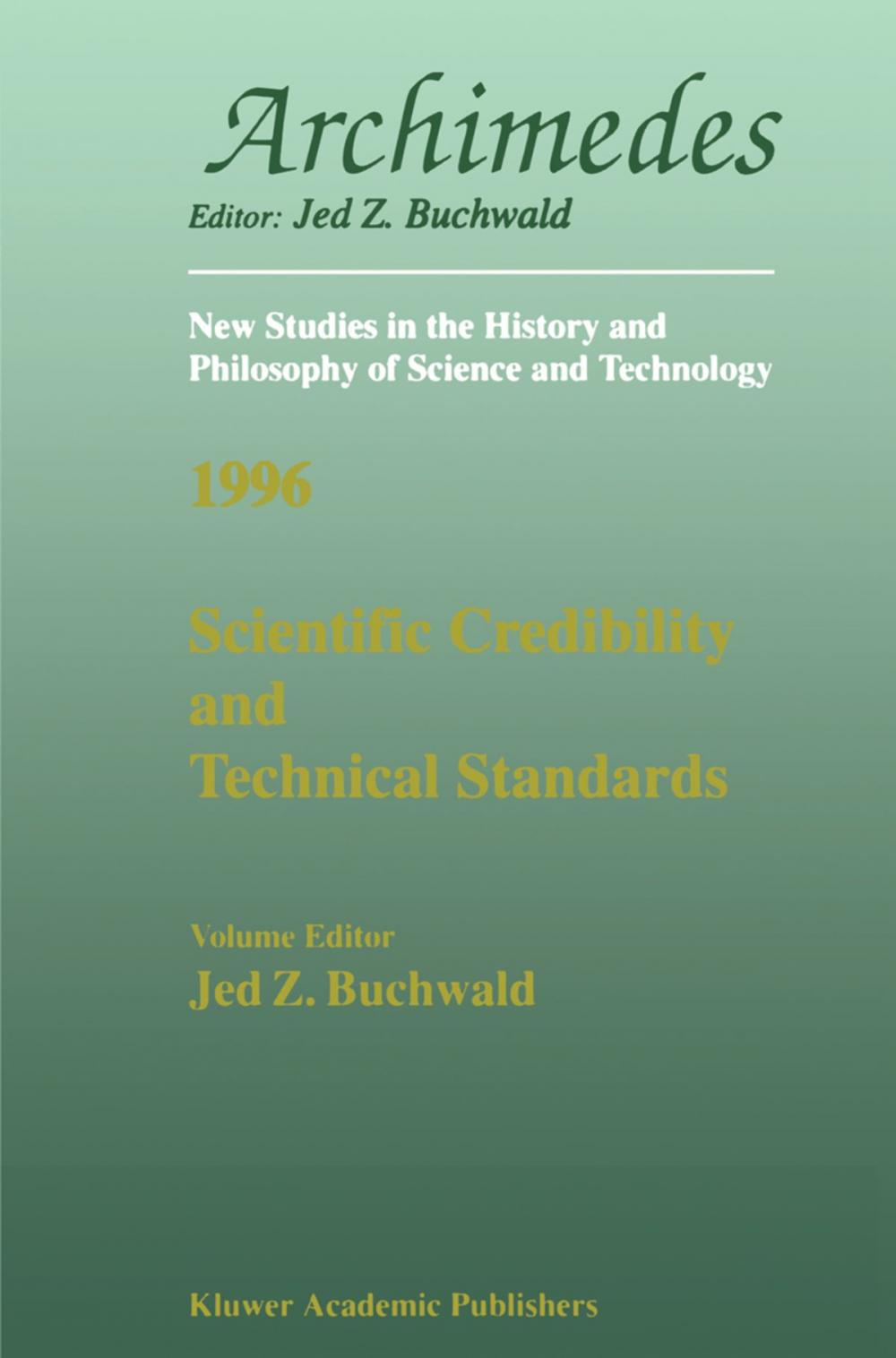 Big bigCover of Scientific Credibility and Technical Standards in 19th and early 20th century Germany and Britain