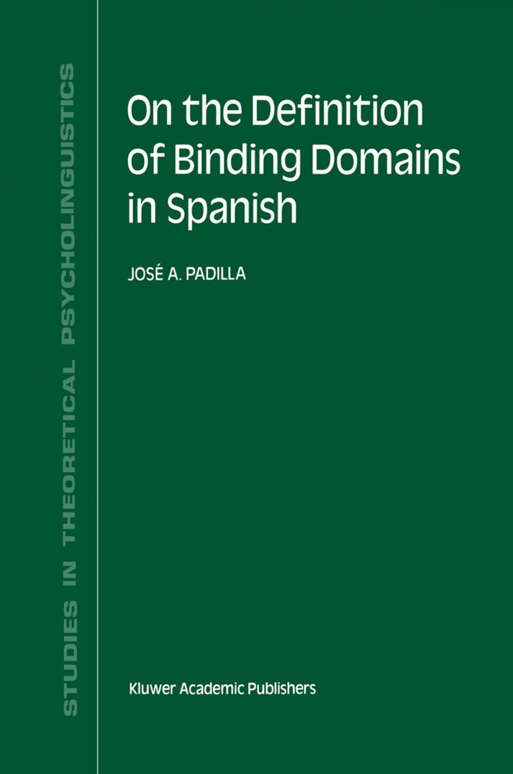 Big bigCover of On the Definition of Binding Domains in Spanish