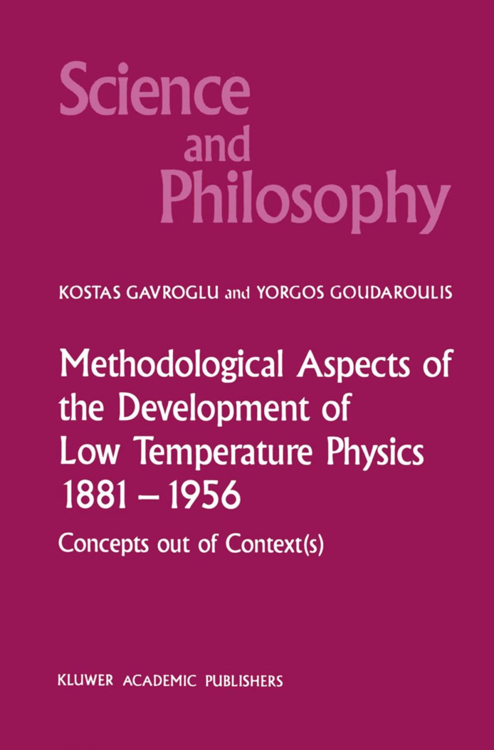 Big bigCover of Methodological Aspects of the Development of Low Temperature Physics 1881–1956