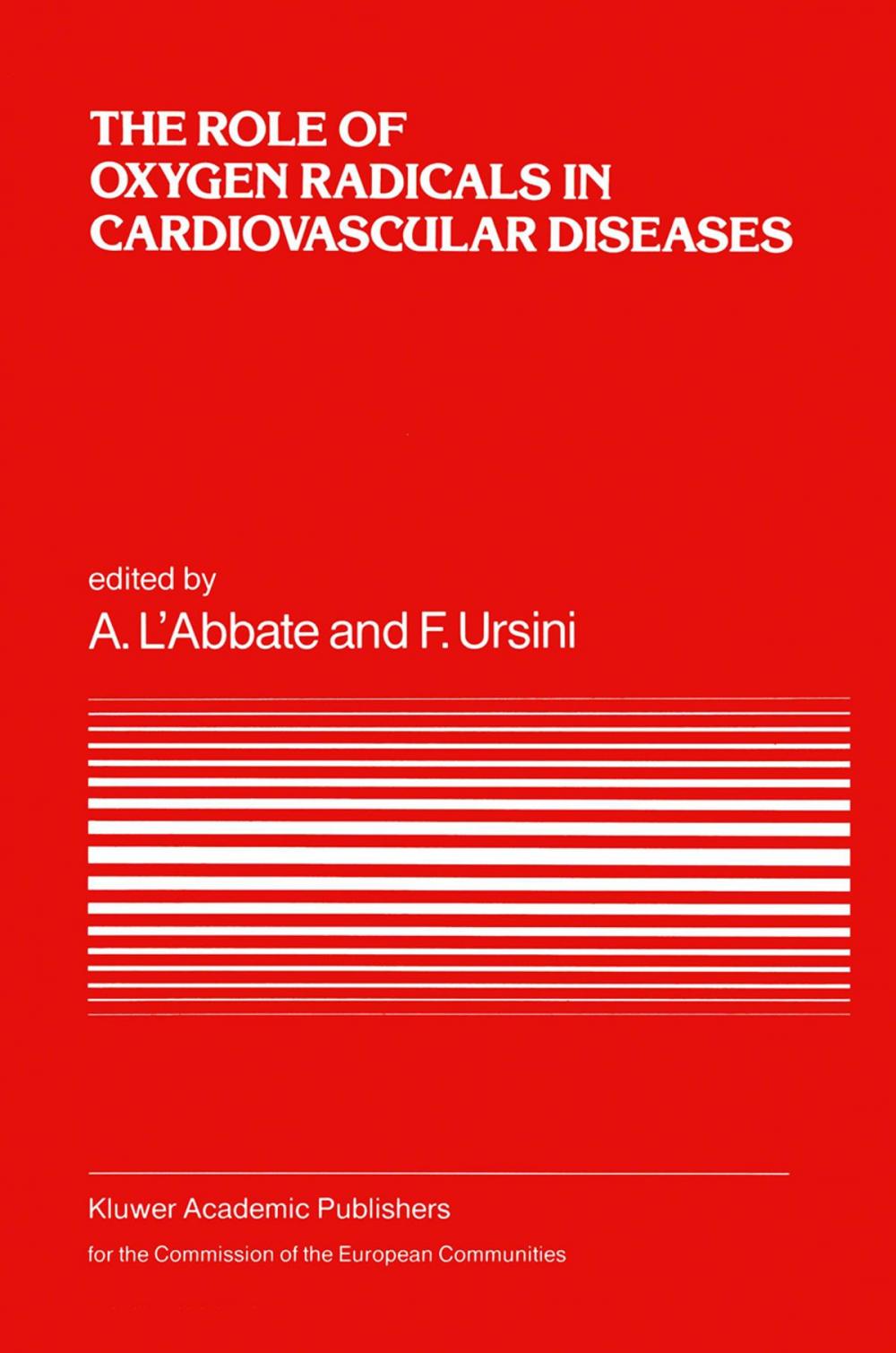 Big bigCover of The Role of Oxygen Radicals in Cardiovascular Diseases