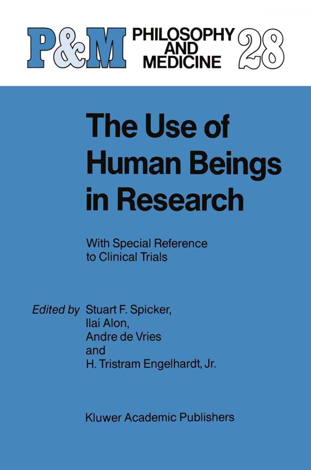 Big bigCover of The Use of Human Beings in Research