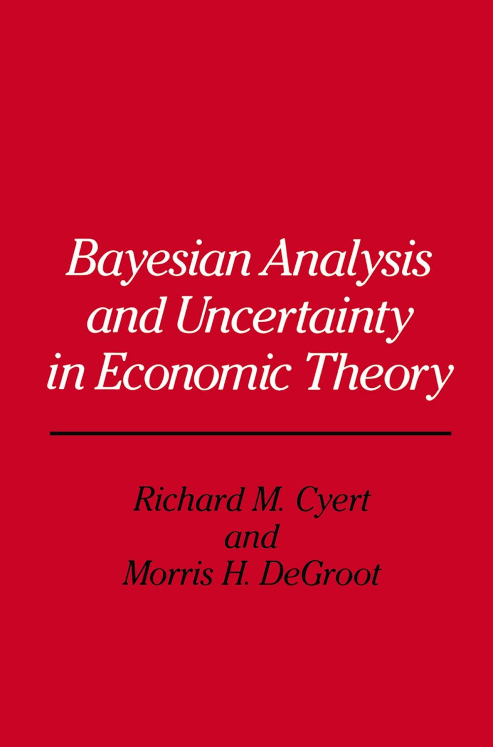 Big bigCover of Bayesian Analysis and Uncertainty in Economic Theory