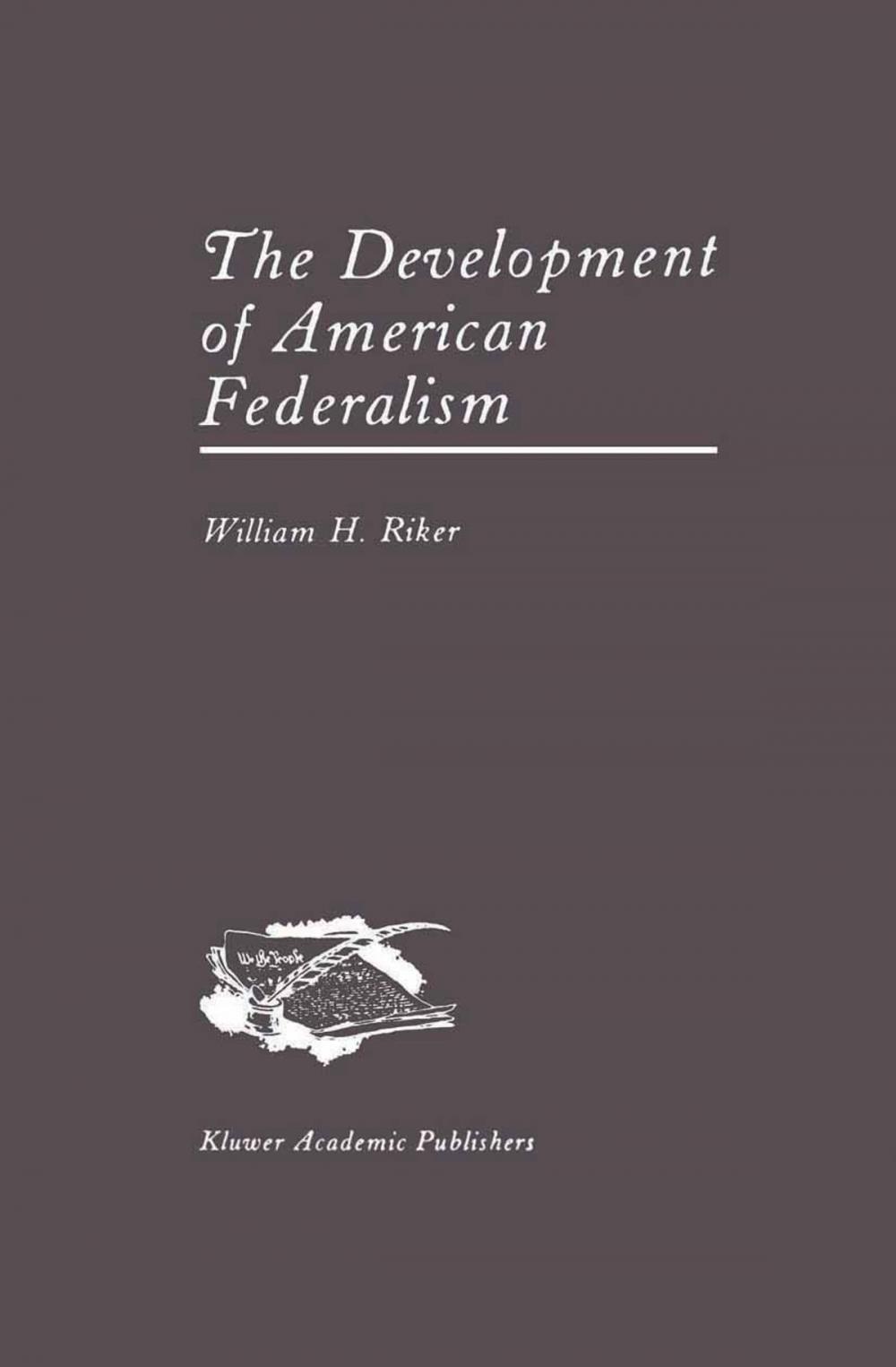 Big bigCover of The Development of American Federalism