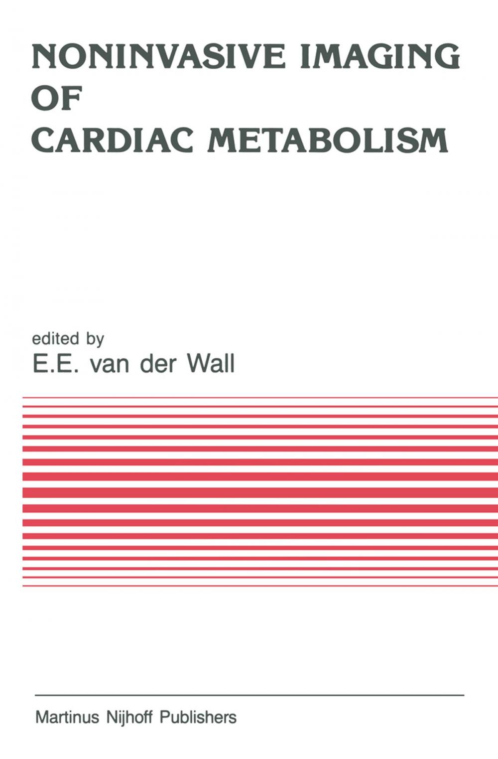 Big bigCover of Noninvasive Imaging of Cardiac Metabolism