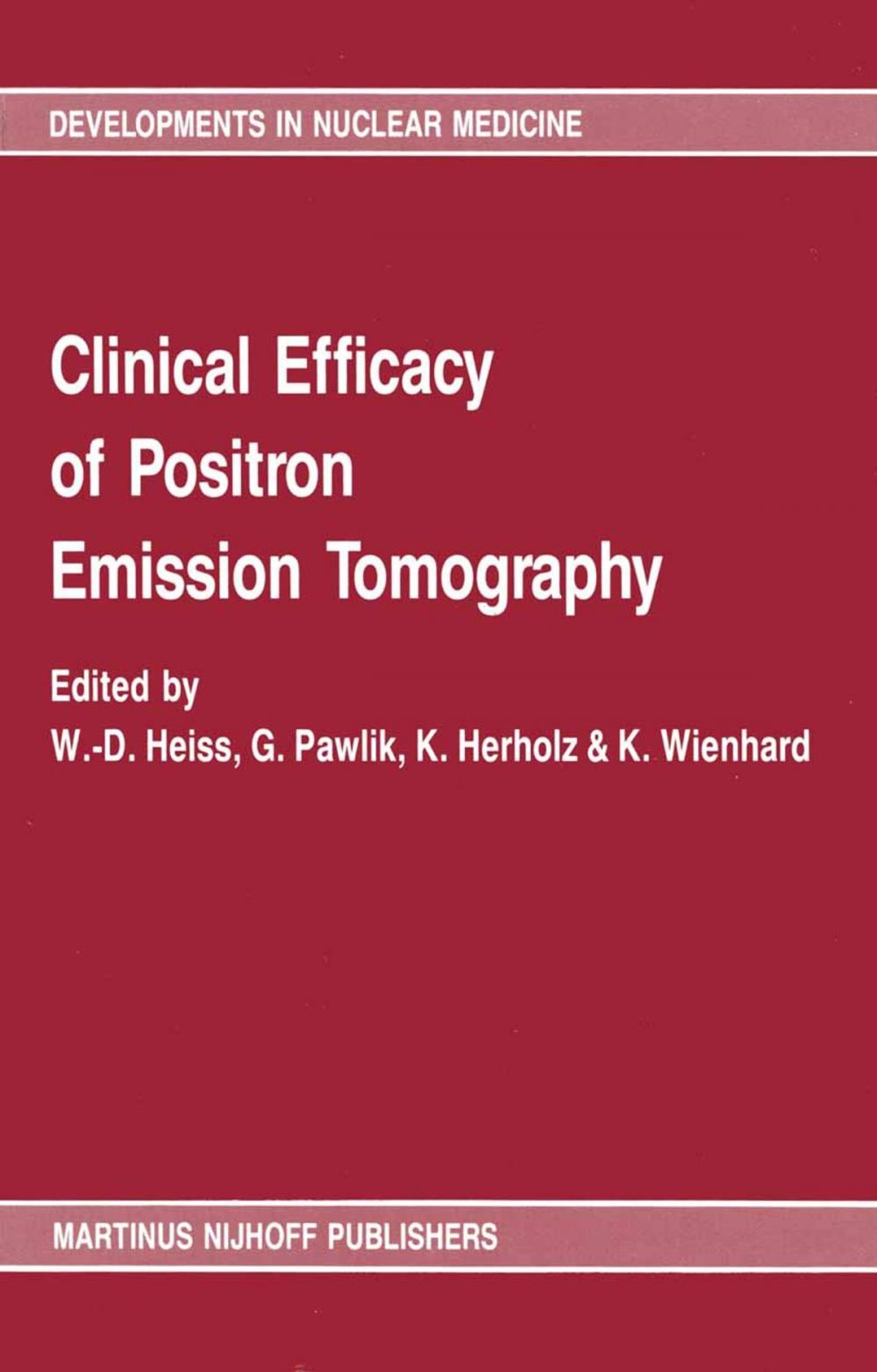 Big bigCover of Clinical efficacy of positron emission tomography