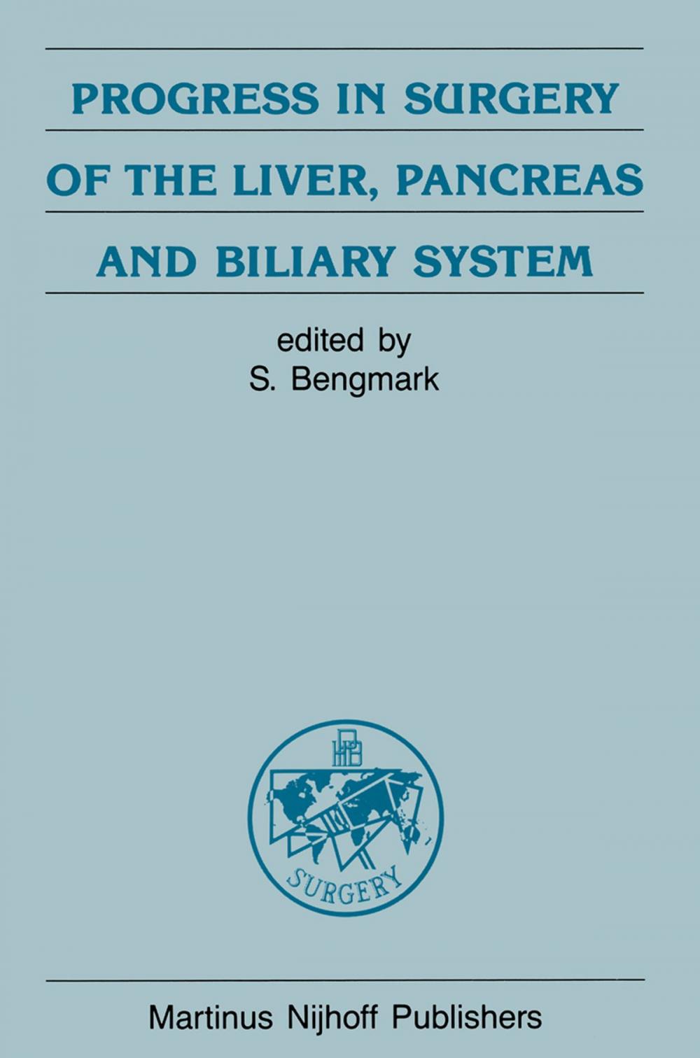 Big bigCover of Progress in Surgery of the Liver, Pancreas and Biliary System