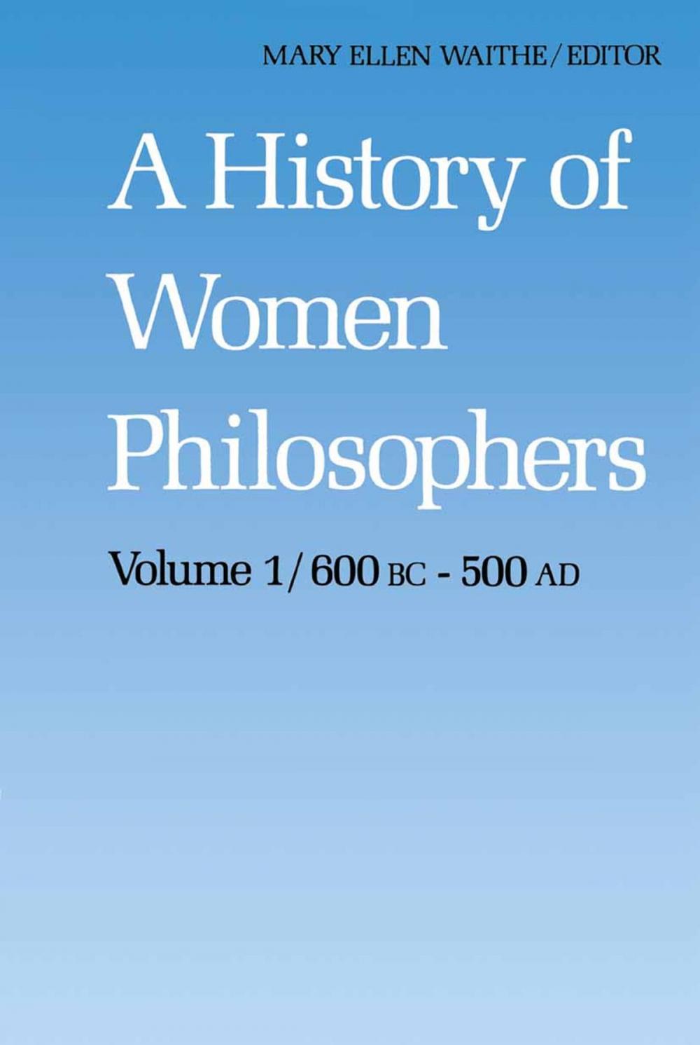 Big bigCover of A History of Women Philosophers