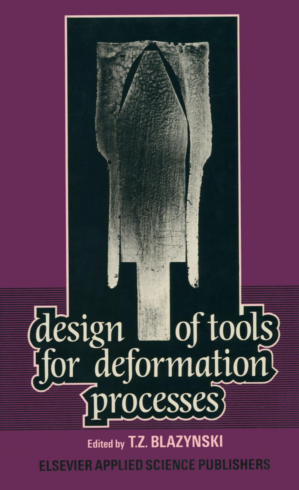 Big bigCover of Design of Tools for Deformation Processes