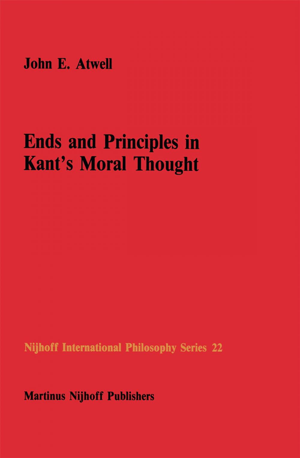 Big bigCover of Ends and Principles in Kant’s Moral Thought