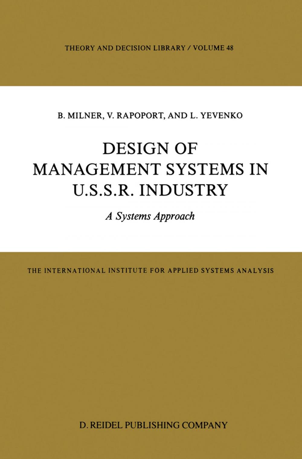 Big bigCover of Design of Management Systems in U.S.S.R. Industry