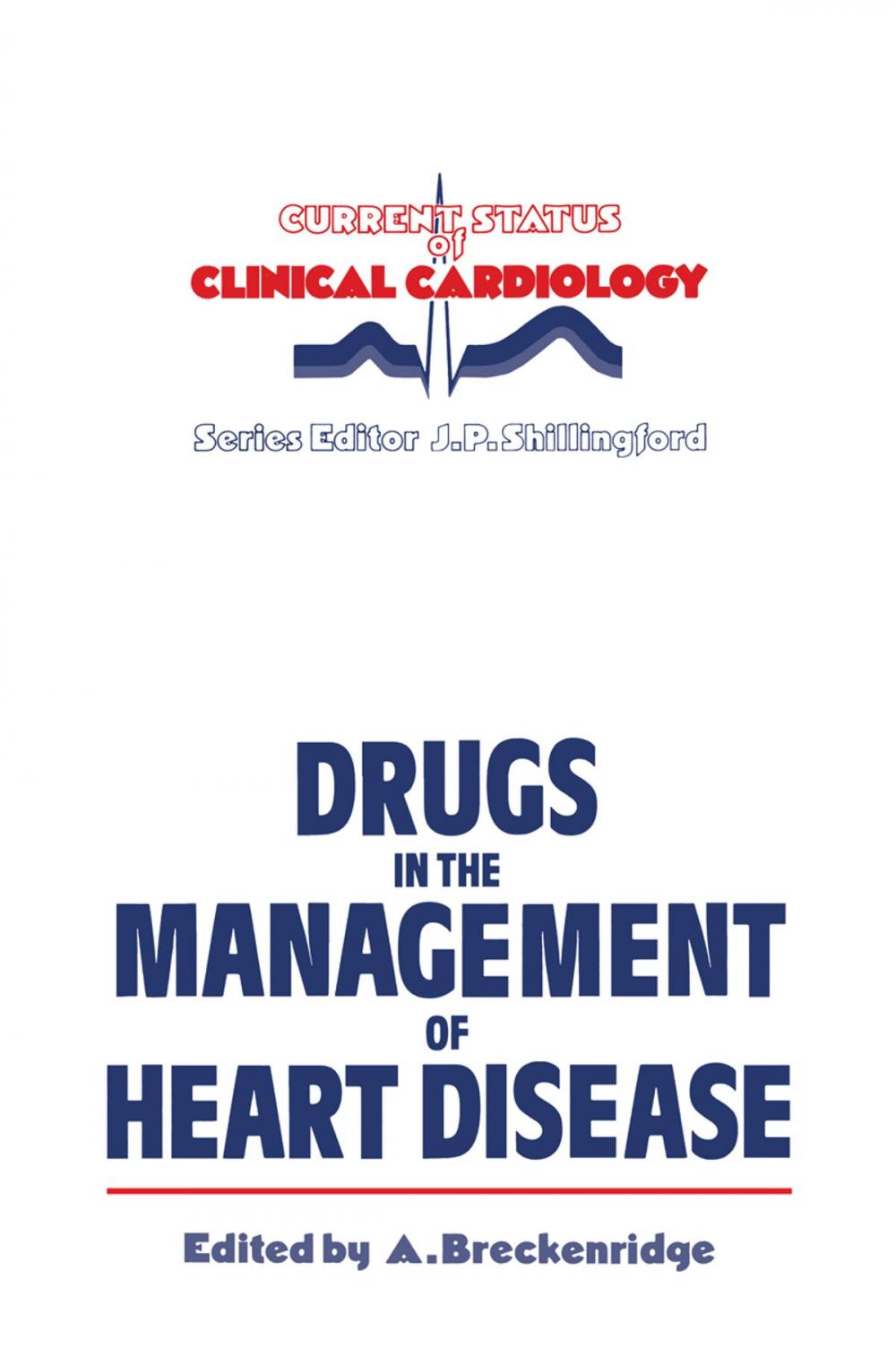 Big bigCover of Drugs in the Management of Heart Disease