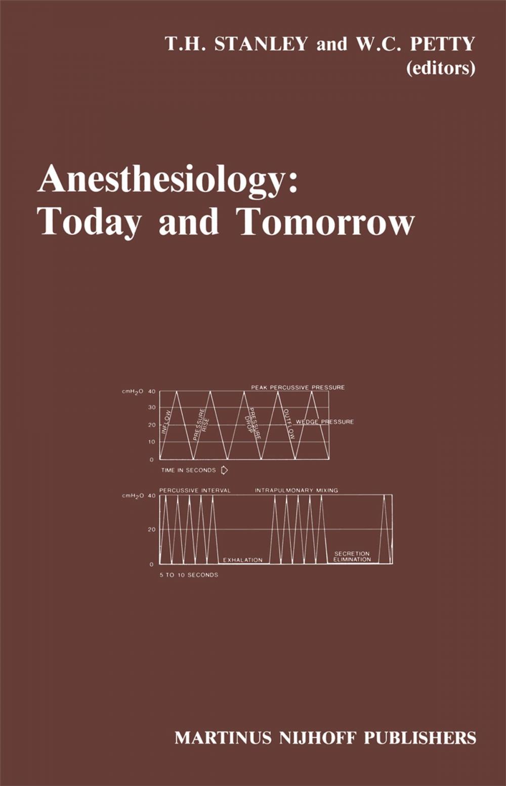 Big bigCover of Anesthesiology: Today and Tomorrow