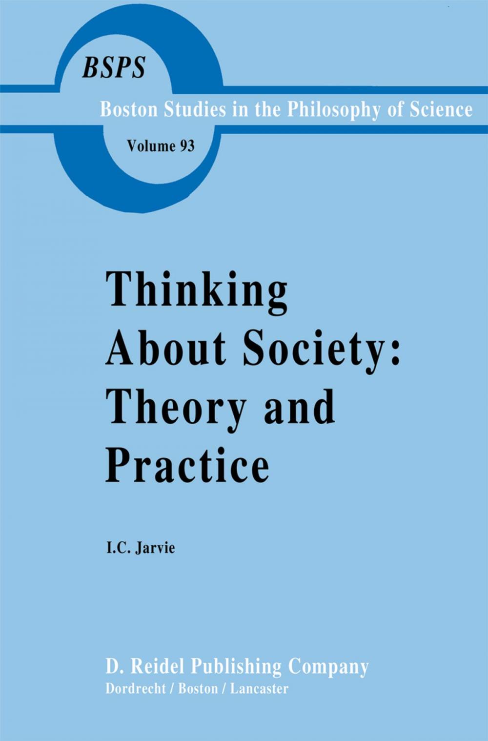 Big bigCover of Thinking about Society: Theory and Practice