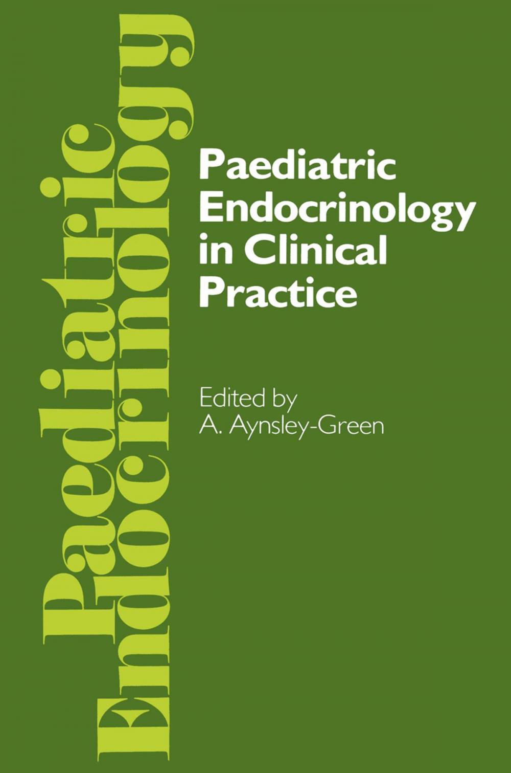 Big bigCover of Paediatric Endocrinology in Clinical Practice