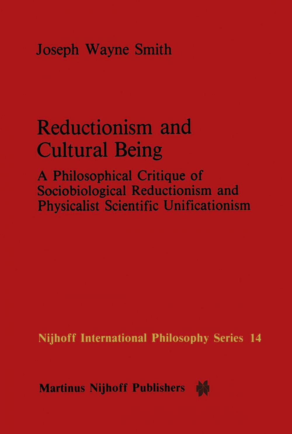 Big bigCover of Reductionism and Cultural Being